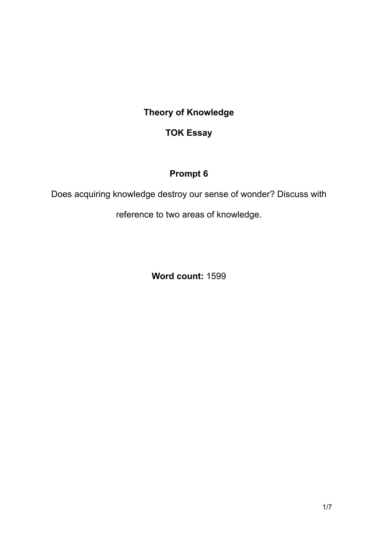 M25 #6: Does acquiring knowledge destroy our sense of wonder? Discuss with reference to two areas of knowledge. - Theory of Knowledge (TOK) TOK exemplar scored C