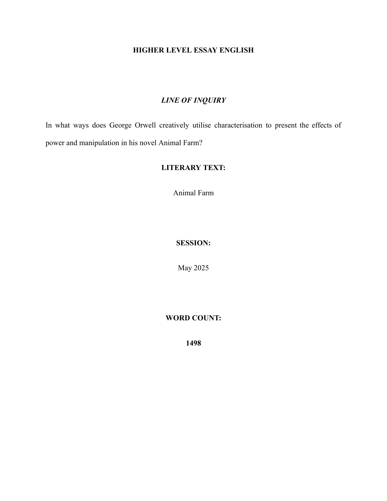 In what ways does George Orwell creatively utilise characterisation to present the effects of power and manipulation in his novel Animal Farm? - English A Lang & Lit IA exemplar scored 4