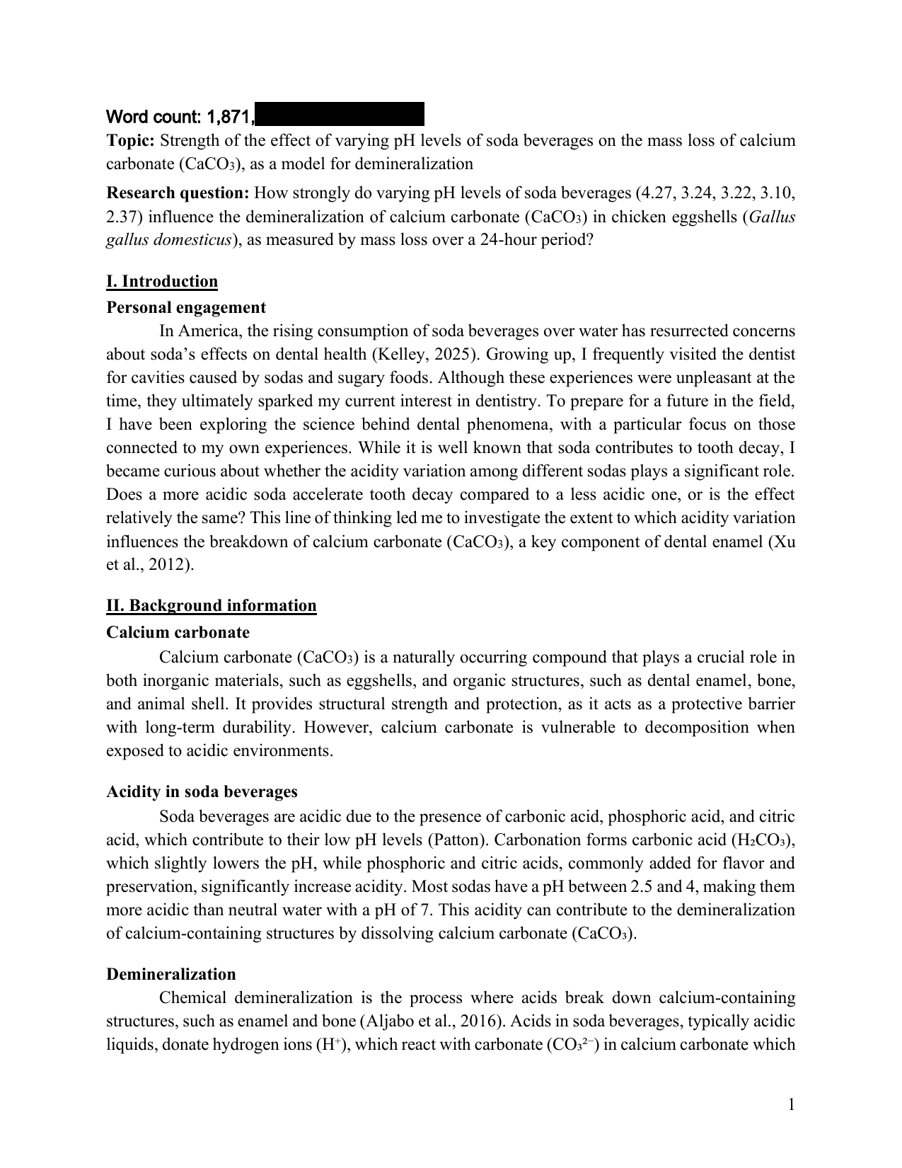 How strongly do varying pH levels of soda beverages (4.27, 3.24, 3.22, 3.10, 2.37) influence the demineralization of calcium carbonate (CaCO3) in chicken eggshells (Gallus gallus domesticus), as measured by mass loss over a 24-hour period? - Biology IA exemplar scored 4