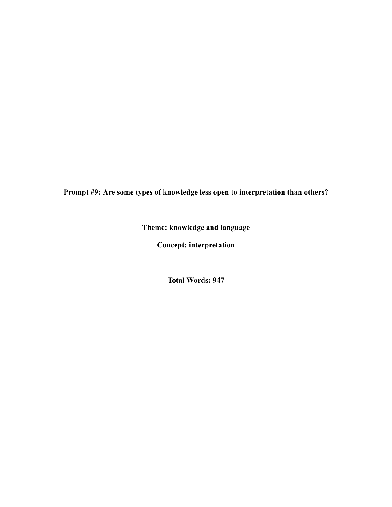 Are some types of knowledge less open to interpretation than others? - Theory of Knowledge (TOK) TOK exemplar scored A