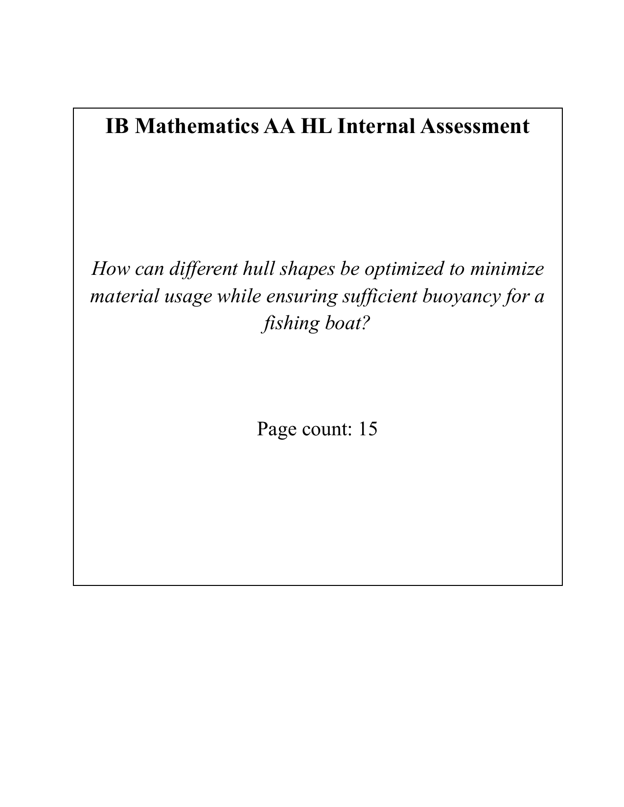 How can different hull shapes be optimized to minimize material usage while ensuring sufficient buoyancy for a fishing boat? - Mathematics Analysis and Approaches (AA) IA exemplar scored 5