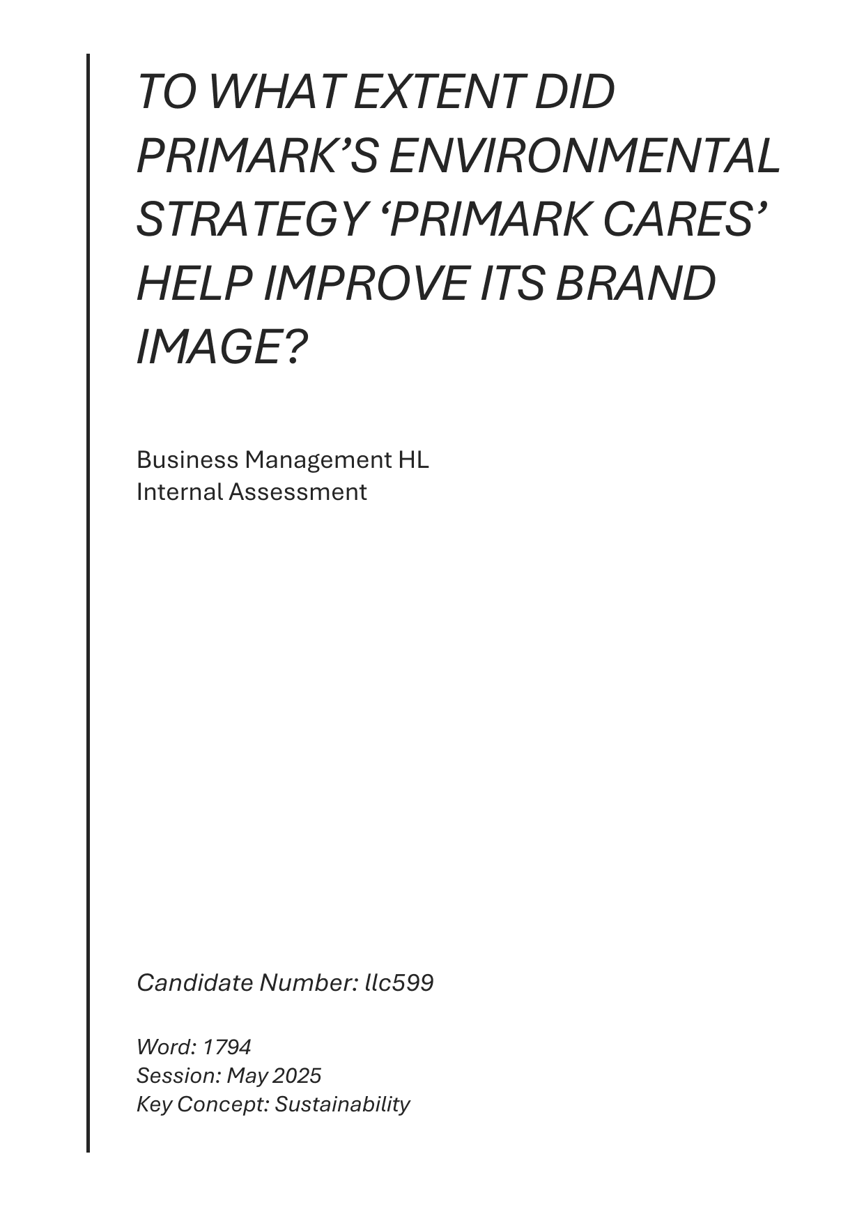 To what extent did Primark's environmental strategy 'Primark Cares' help improve its brand image?