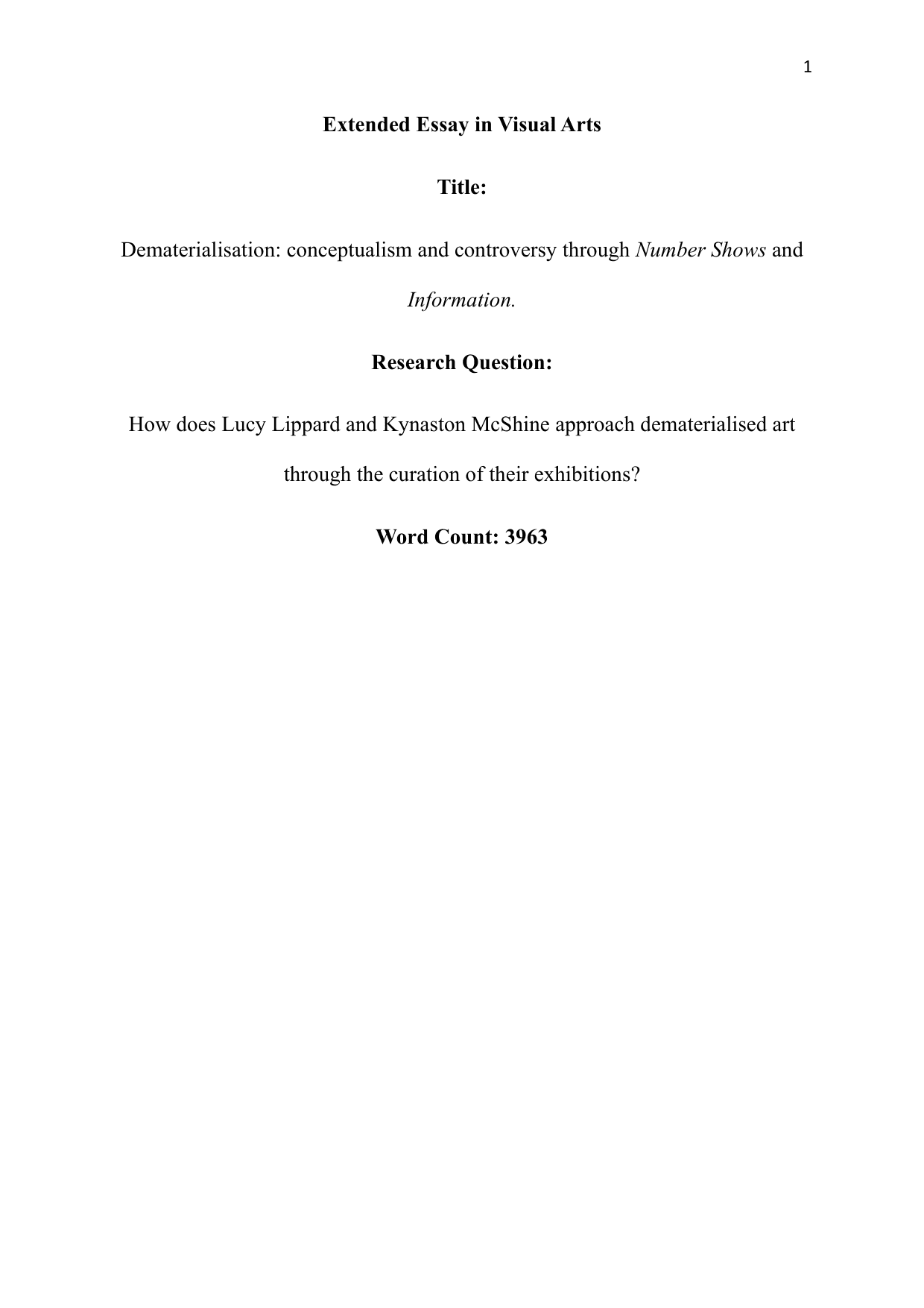 How does Lucy Lippard and Kynaston McShine approach dematerialised art through the curation of their exhibitions? - Visual arts EE exemplar scored C