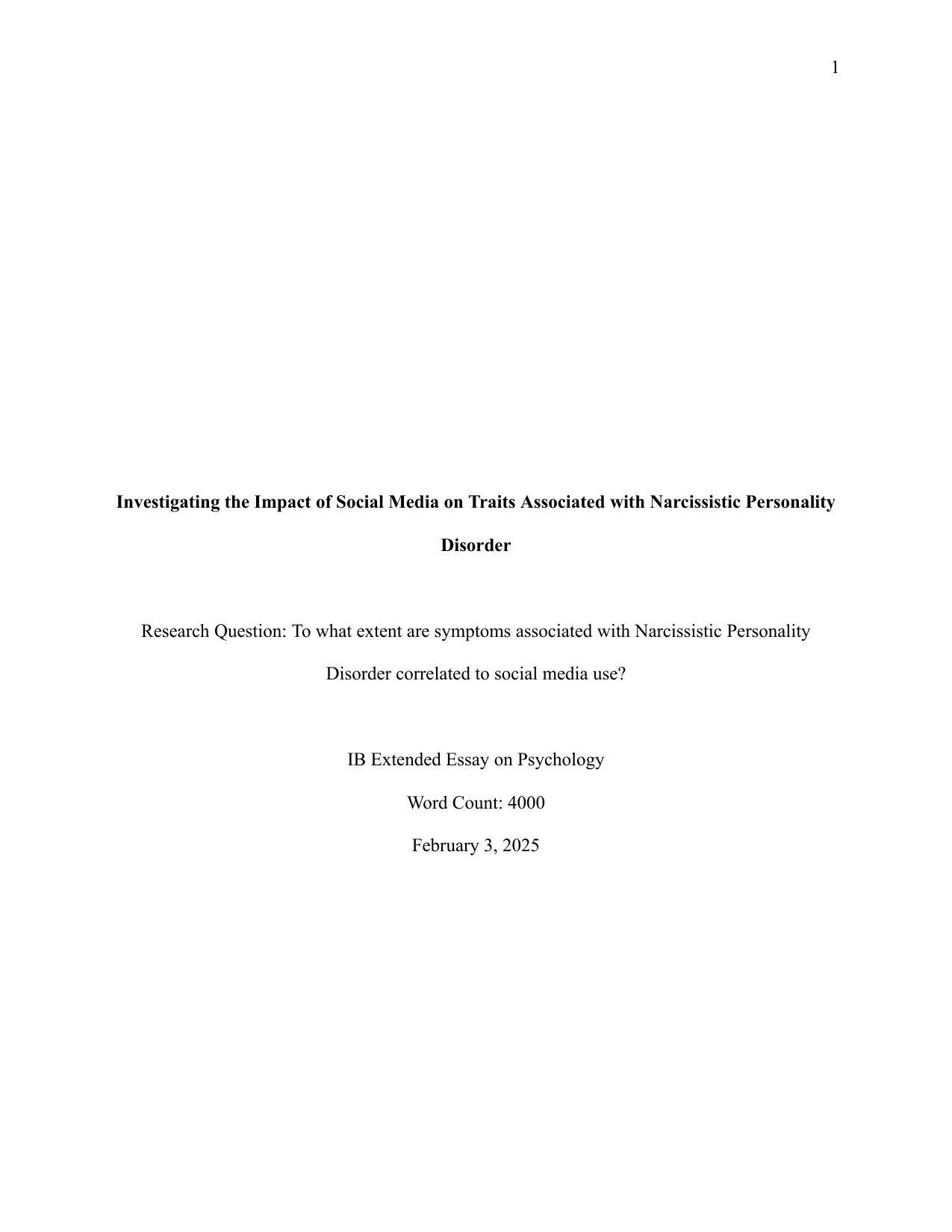 To what extent are symptoms associated with Narcissistic Personality Disorder correlated to social media use? - Psychology EE exemplar scored A