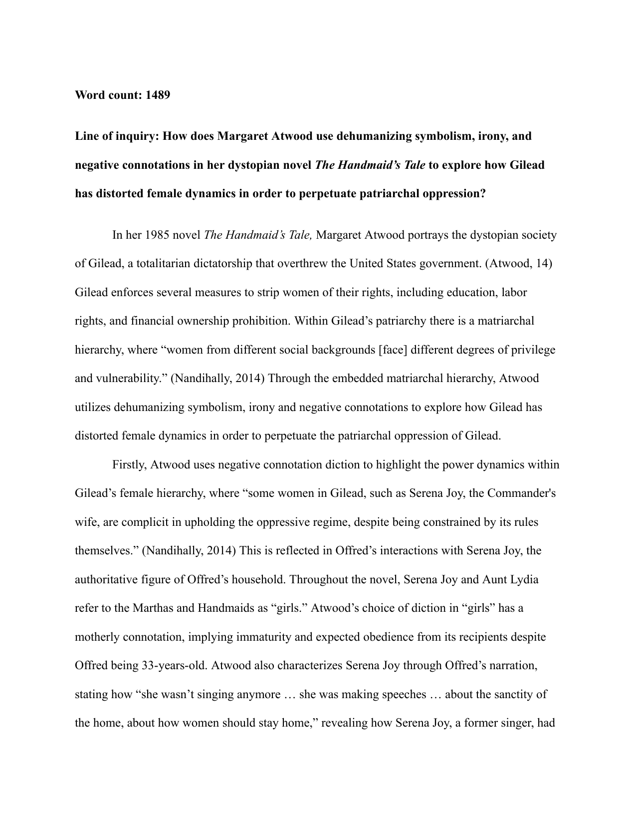 How does Margaret Atwood use dehumanizing symbolism, irony, and negative connotations in her dystopian novel The Handmaid’s Tale to explore how Gilead has distorted female dynamics in order to perpetuate patriarchal oppression? - English A Lang & Lit IA exemplar scored 7