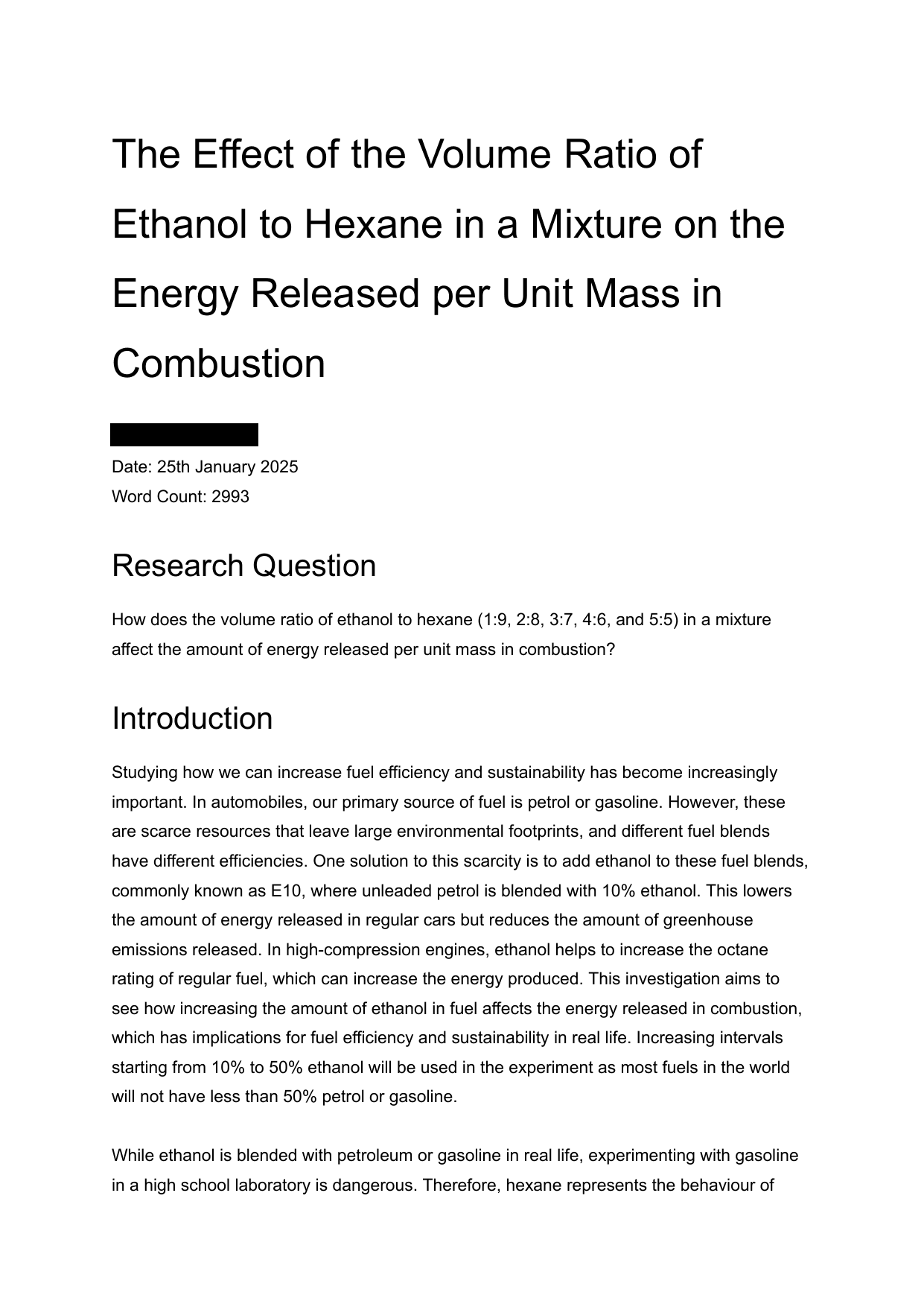 How does the volume ratio of ethanol to hexane (1:9, 2:8, 3:7, 4:6, and 5:5) in a mixture affect the amount of energy released per unit mass in combustion? - Chemistry IA exemplar scored 6