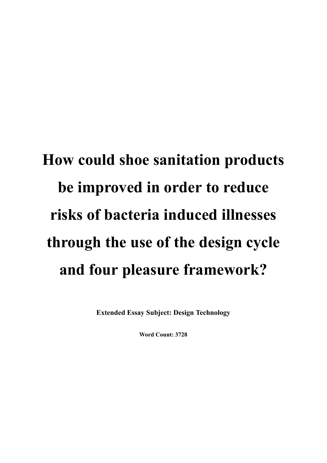 How could shoe sanitation products be improved in order to reduce risks of bacteria induced illnesses through the use of the design cycle and four pleasure framework?
