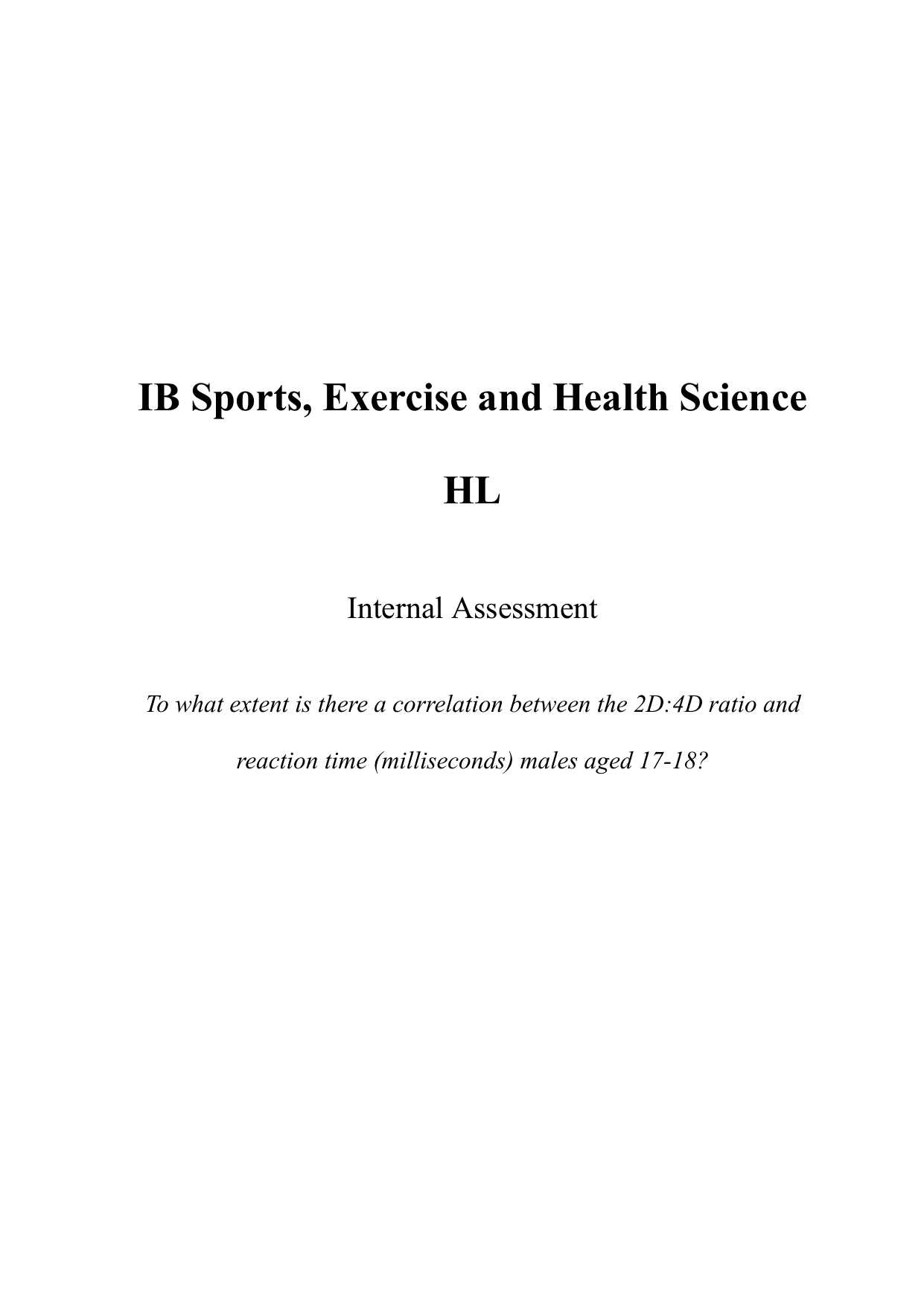 To what extent is there a correlation between the 2D:4D ratio and reaction time (milliseconds) males aged 17-18?