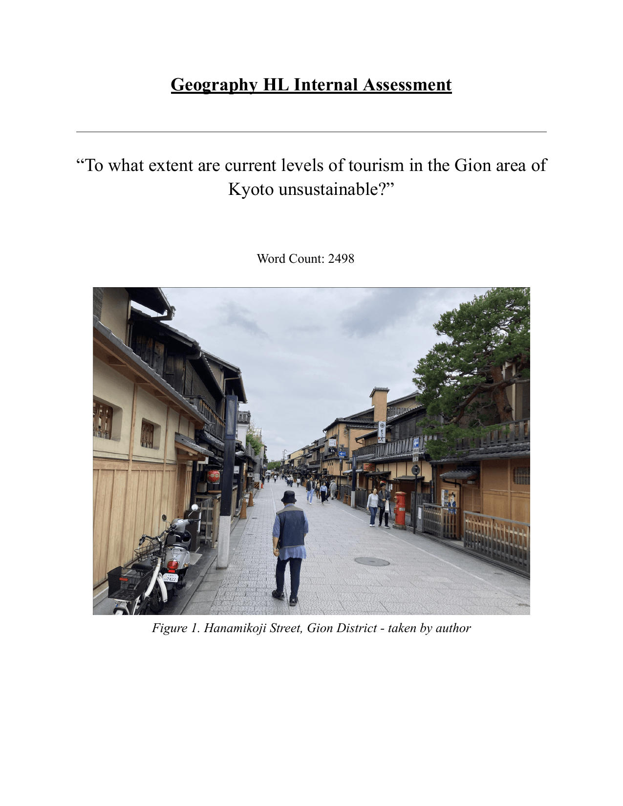 To what extent are current levels of tourism in the Gion area of Kyoto unsustainable? - Geography IA exemplar scored 6