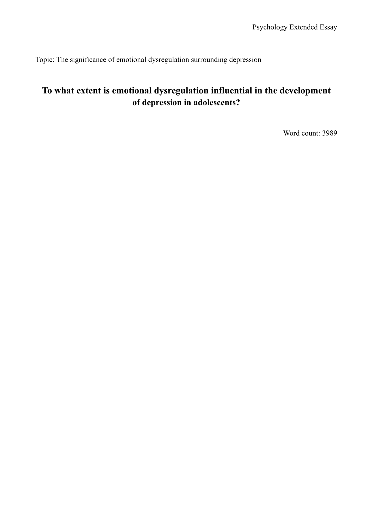 To what extent is emotional dysregulation influential in the development
of depression in adolescents?