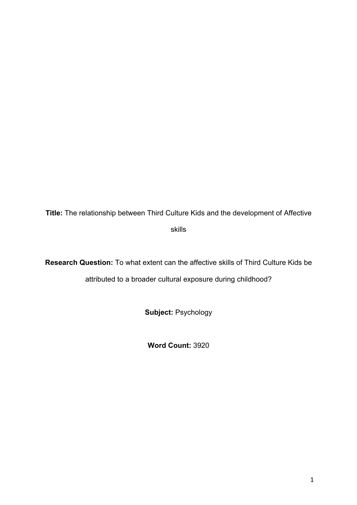 To what extent can the affective skills of Third Culture Kids be
attributed to a broader cultural exposure during childhood? - Psychology EE exemplar scored A