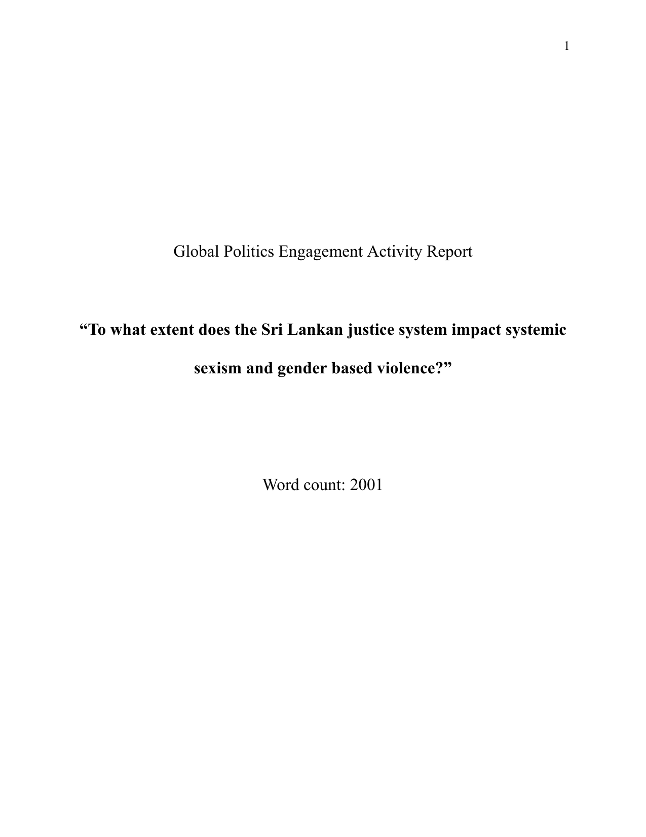 To what extent does the Sri Lankan justice system impact systemic
sexism and gender based violence? - Global Politics IA exemplar scored 6