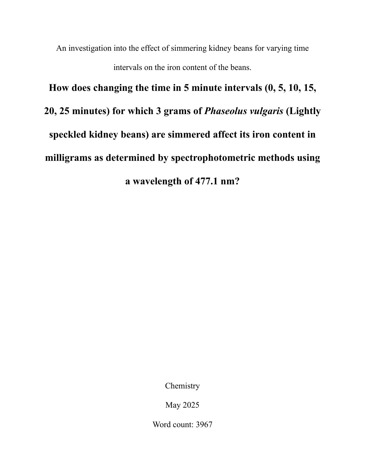 How does changing the time in 5 minute intervals (0, 5, 10, 15, 20, 25 minutes) for which 3 grams of Phaseolus vulgaris (Lightly speckled kidney beans) are simmered affect its iron content in milligrams as determined by spectrophotometric methods using a wavelength of 477.1 nm?