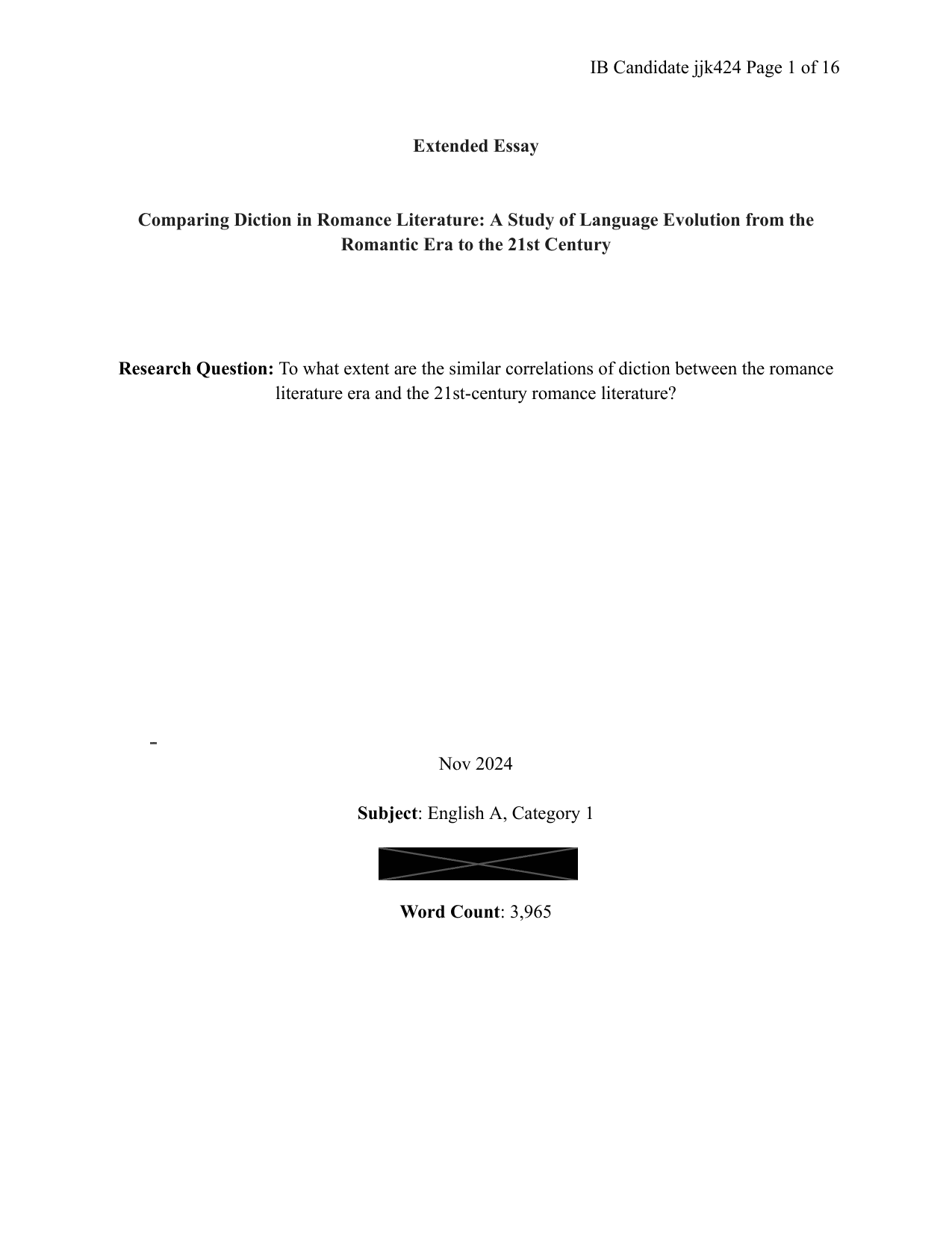 To what extent are the similar‬‭ correlations of diction between the romance‬
‭ literature era and the 21st-century romance literature? - English A Lit EE exemplar scored D