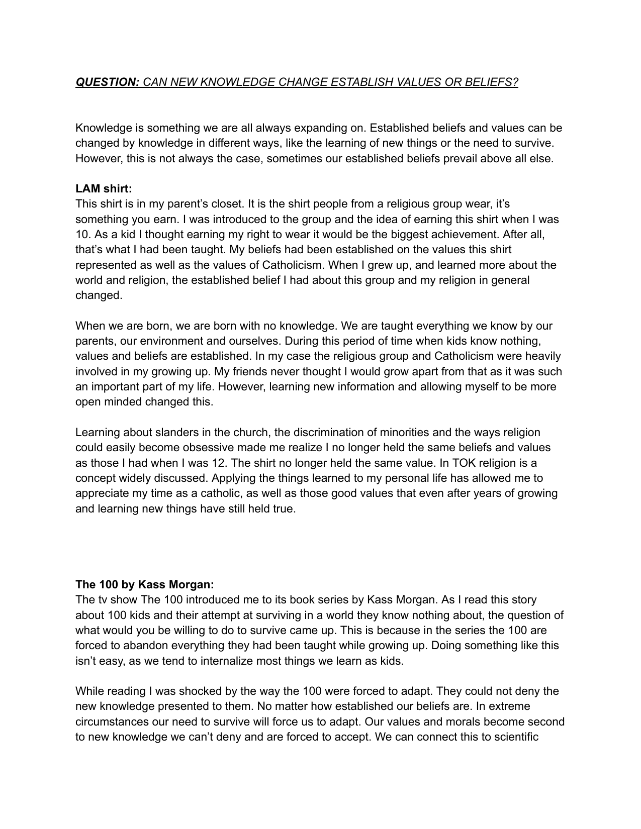 CAN NEW KNOWLEDGE CHANGE ESTABLISH VALUES OR BELIEFS? - Theory of Knowledge (TOK) TOK exemplar scored A