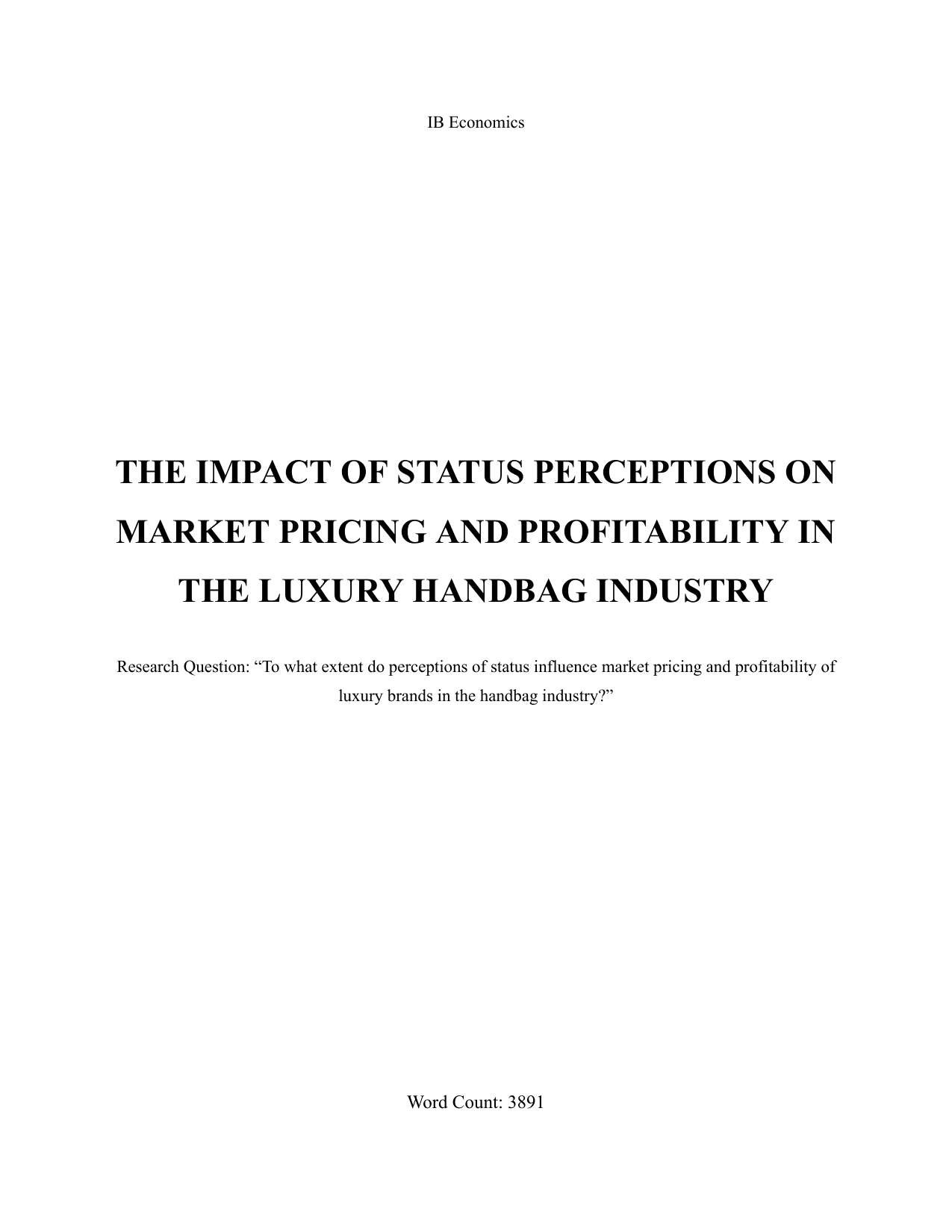 To what extent do perceptions of status influence market pricing and profitability of
luxury brands in the handbag industry?