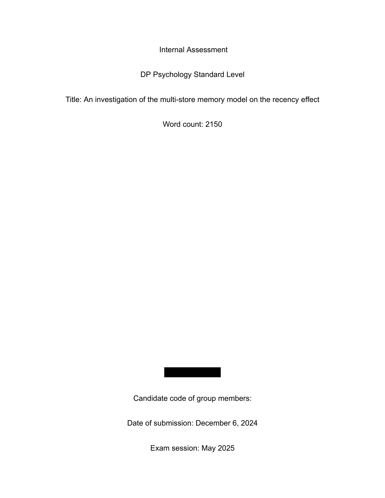 An investigation of the multi-store memory model on the recency effect