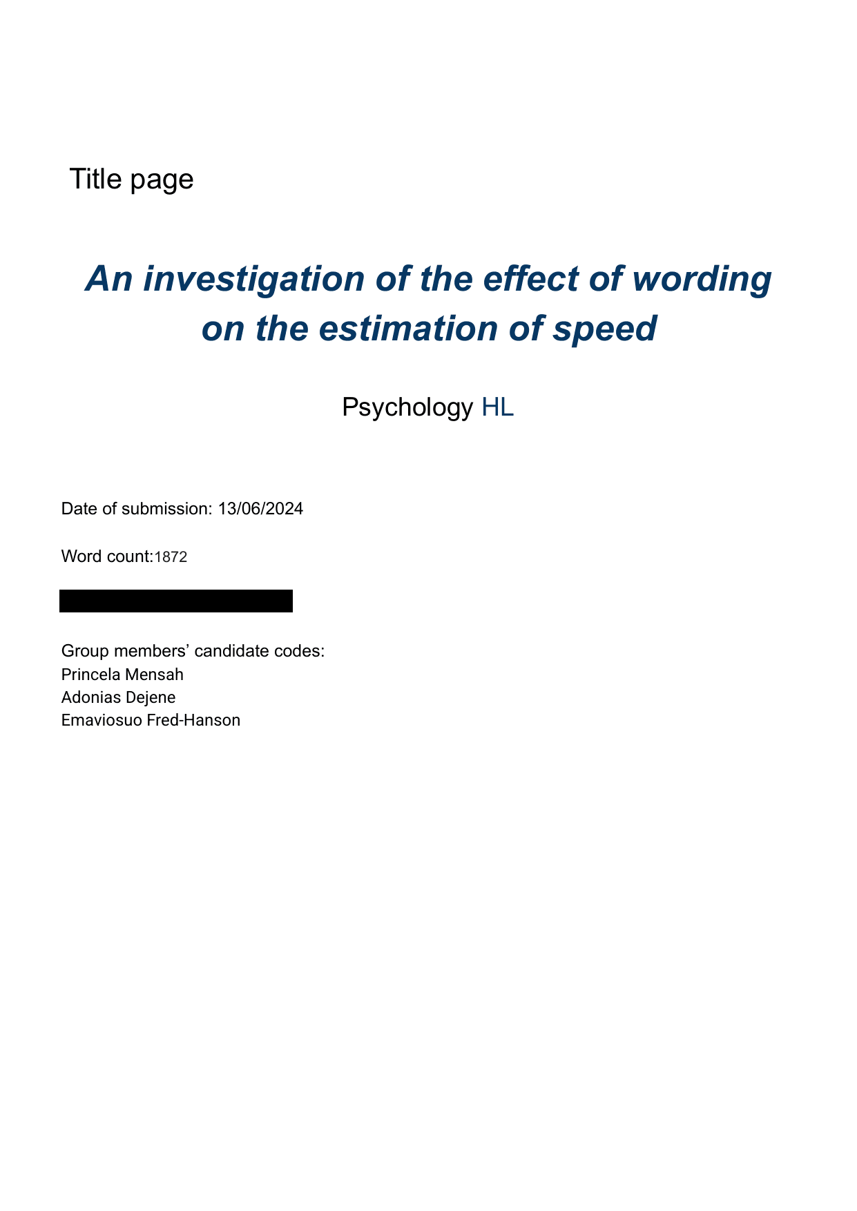 An investigation of the effect of wording on the estimation of speed - Psychology IA exemplar scored 6