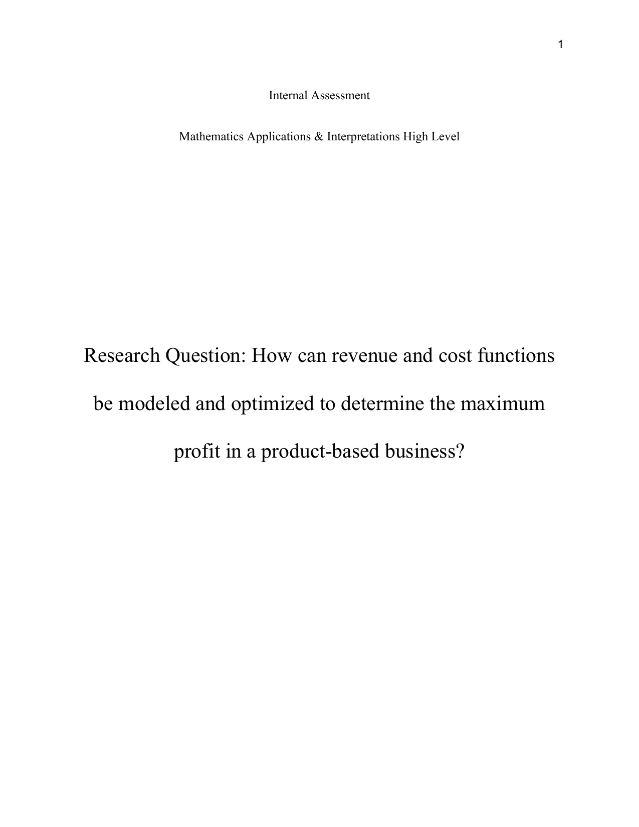 How can revenue and cost functions be modeled and optimized to determine the maximum profit in a product-based business?