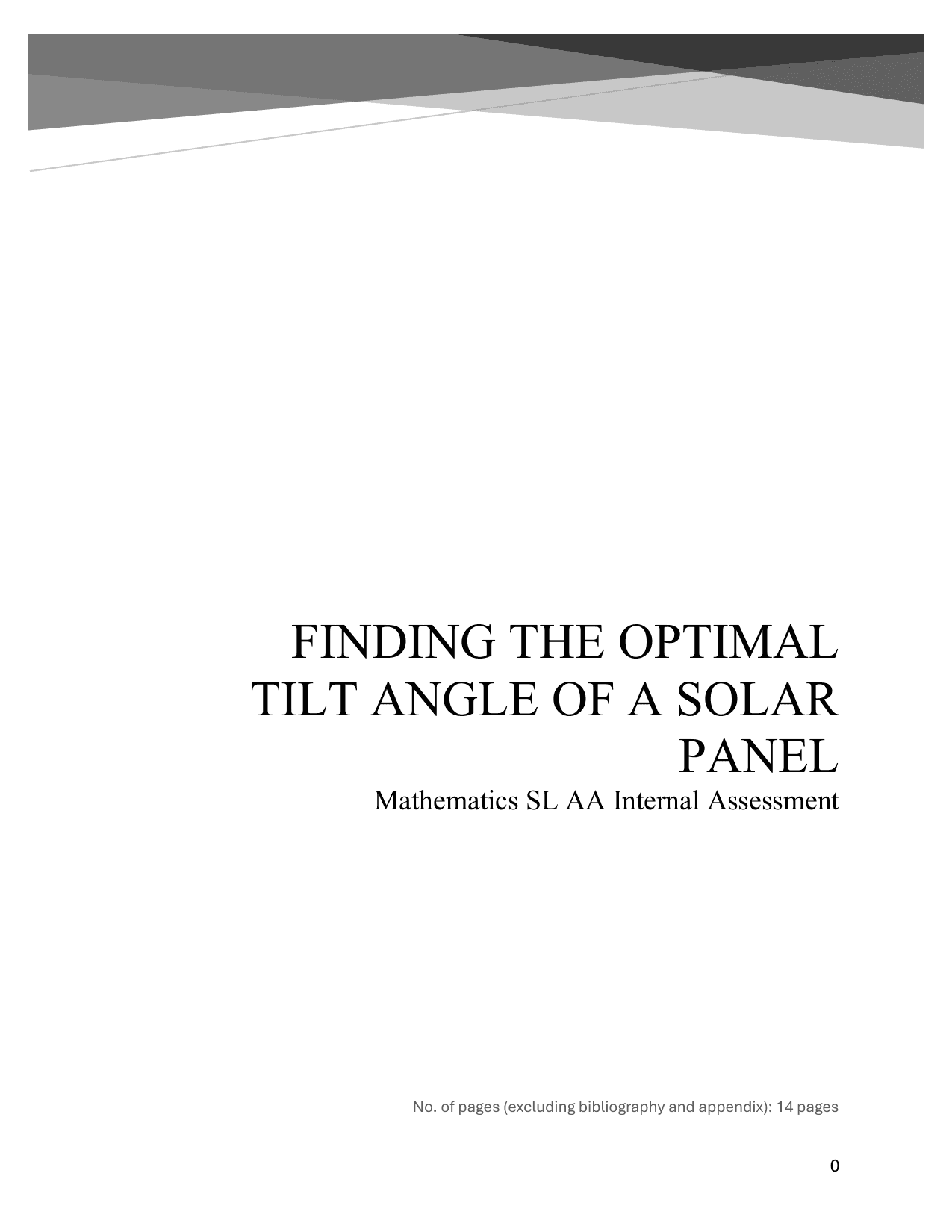 What is the optimal tilt angle of a solar panel situated on the rooftop of my house?