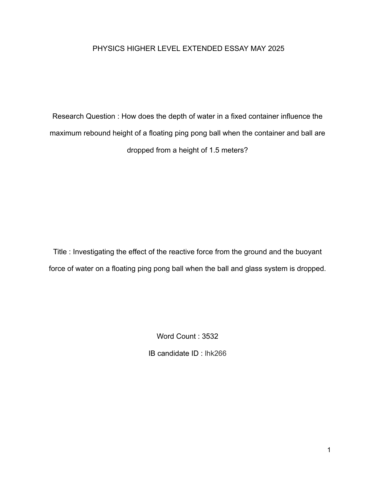 How does the depth of water in a fixed container influence the
maximum rebound height of a floating ping pong ball when the container and ball are dropped from a height of 1.5 meters? - Physics EE exemplar scored D