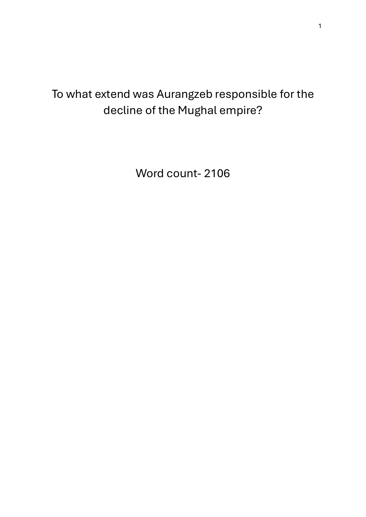 To what extend was Aurangzeb responsible for the decline of the Mughal empire? - History IA exemplar scored 4