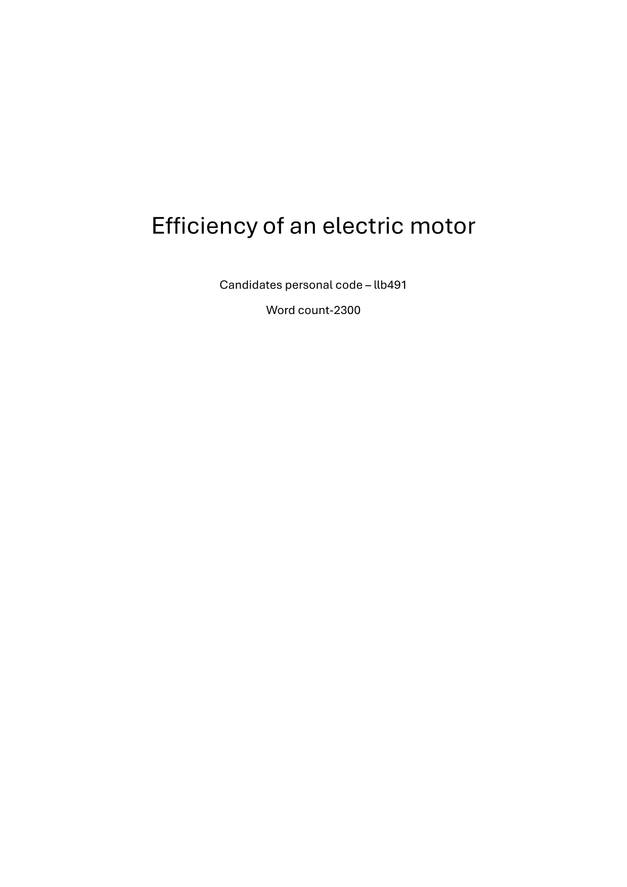 How does the efficiency of an electric motor vary with different power inputs with the
help of joule’s experiment? - Physics IA exemplar scored 4