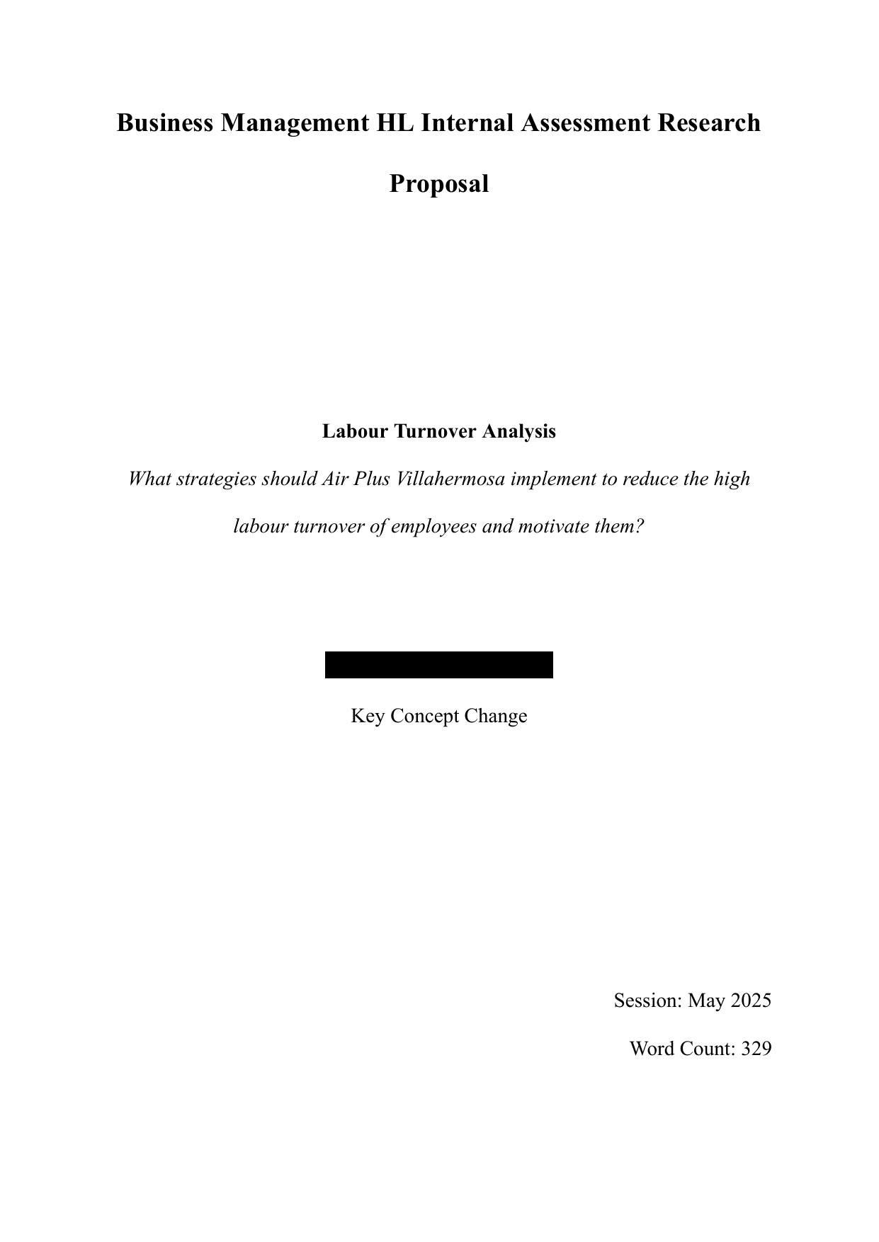 What strategies should Air Plus Villahermosa implement to reduce the high labour turnover of employees and motivate them? - Business Management IA exemplar scored 6