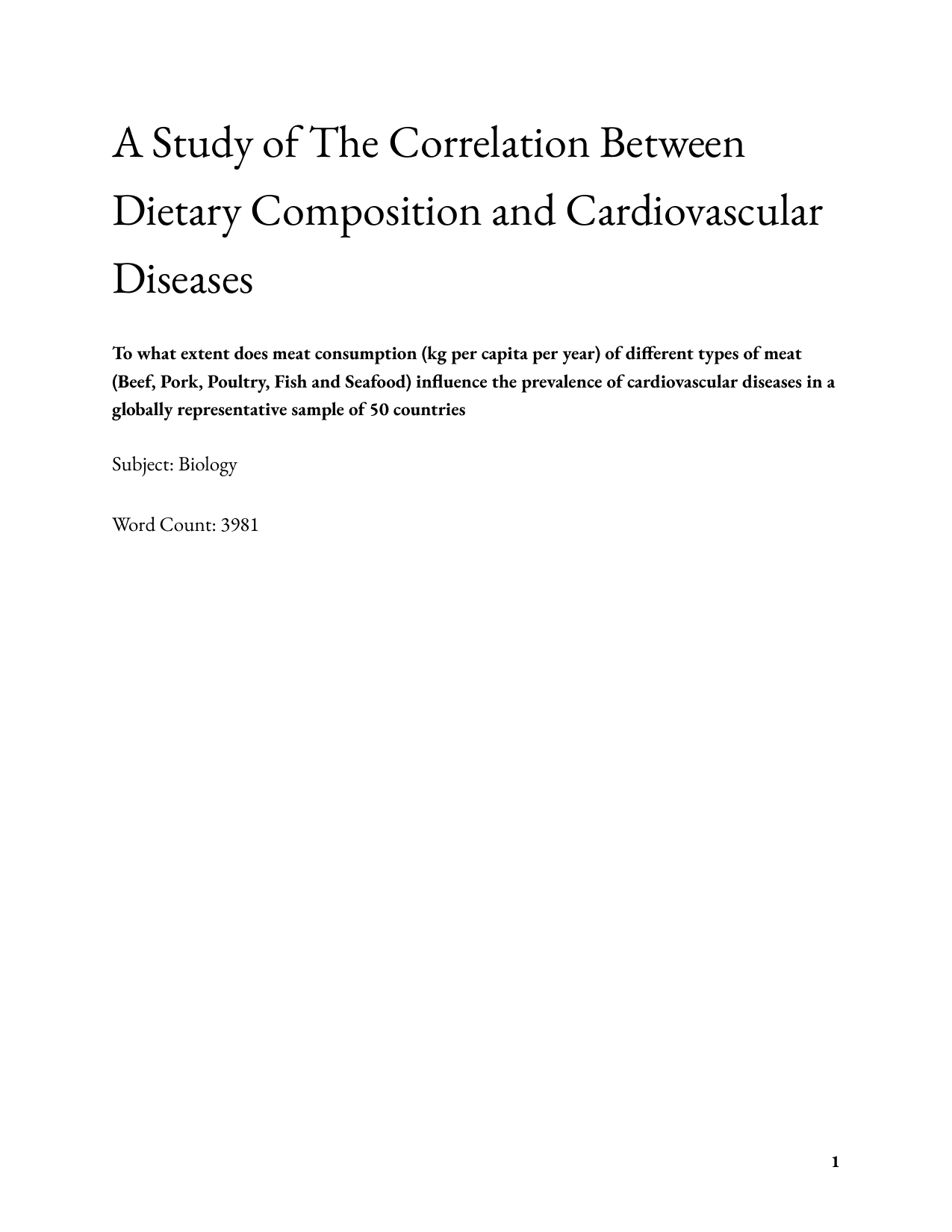 To what extent does meat consumption (kg per capita per year) of different types of meat (Beef, Pork, Poultry, Fish and Seafood) influence the prevalence of cardiovascular diseases in a globally representative sample of 50 countries - Biology EE exemplar scored B