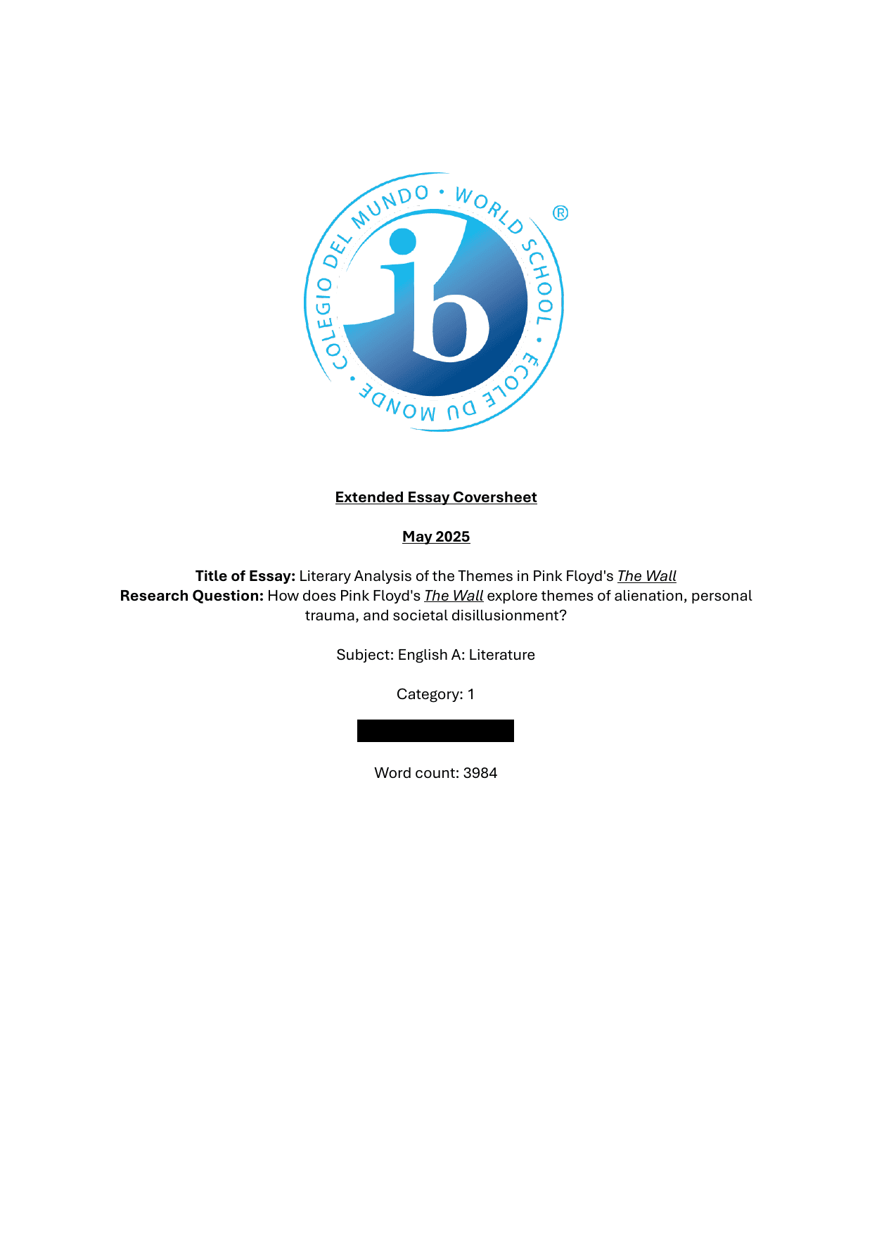 How does Pink Floyd's The Wall explore themes of alienation, personal trauma, and societal disillusionment? - English A Lit EE exemplar scored C