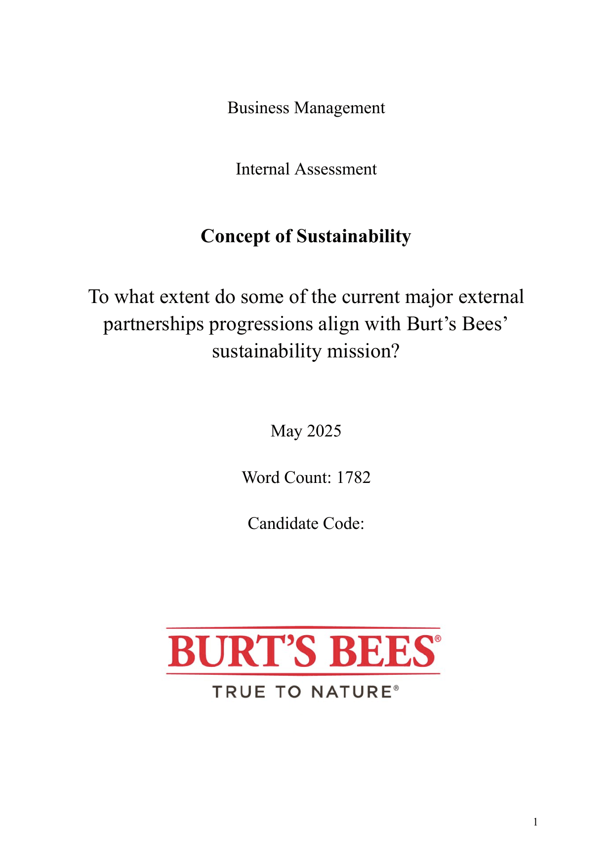 To what extent do some of the current major external partnerships progressions align with Burt’s Bees’ sustainability mission? - Business Management IA exemplar scored 5