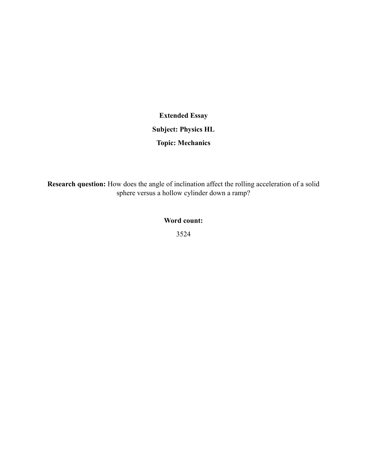 How does the angle of inclination affect the rolling acceleration of a solid sphere versus a hollow cylinder down a ramp? - Physics EE exemplar scored B