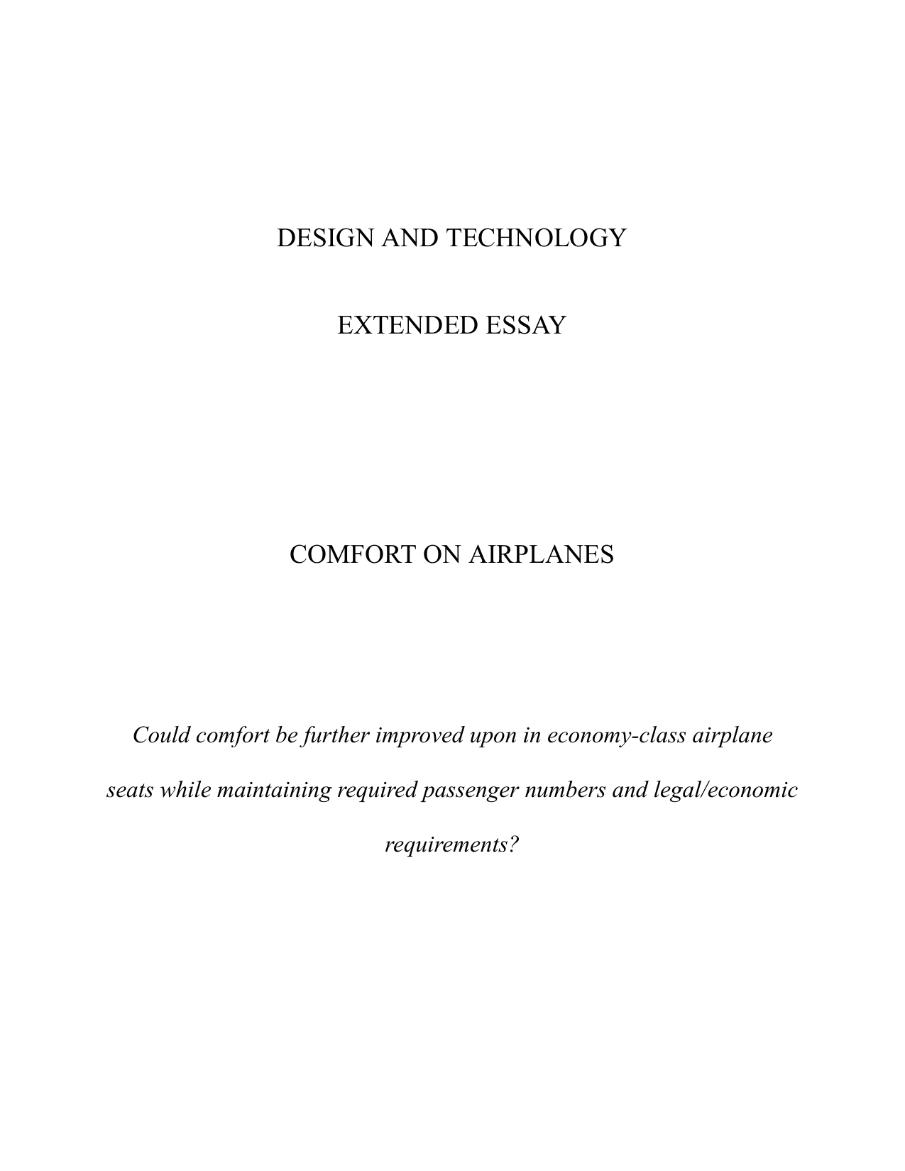 Could comfort be further improved upon in economy-class airplane seats while maintaining required passenger numbers and legal/economic requirements?