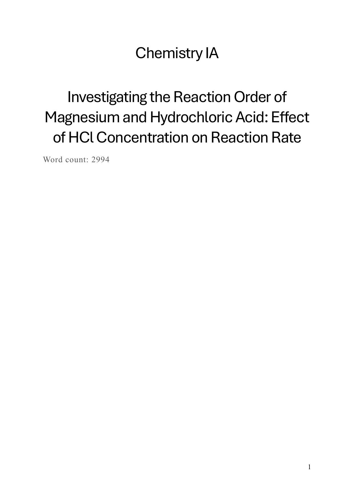Investigating the Reaction Order of Magnesium and Hydrochloric Acid: Effect of HCl Concentration on Reaction Rate - Chemistry IA exemplar scored 4