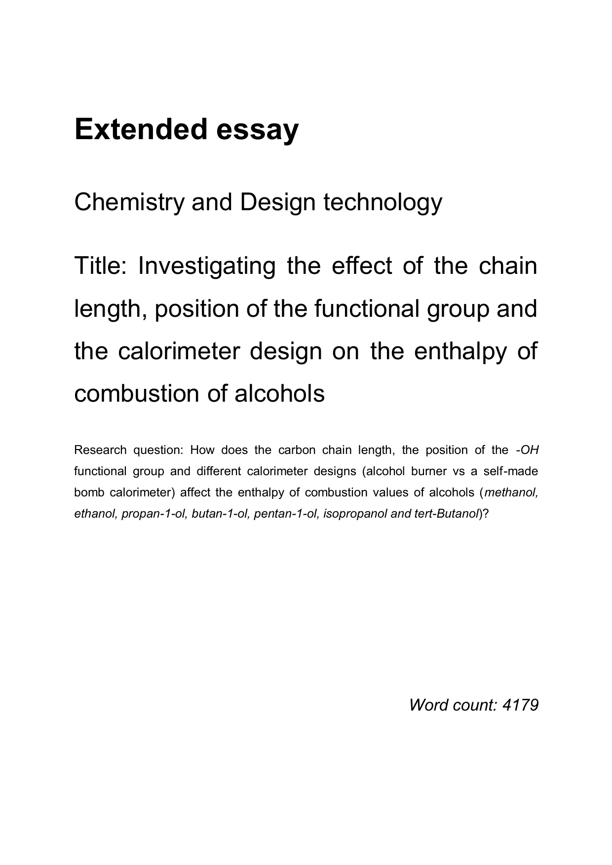 Investigating the effect of the chain length, position of the functional group and the calorimeter design on the enthalpy of combustion of alcohols