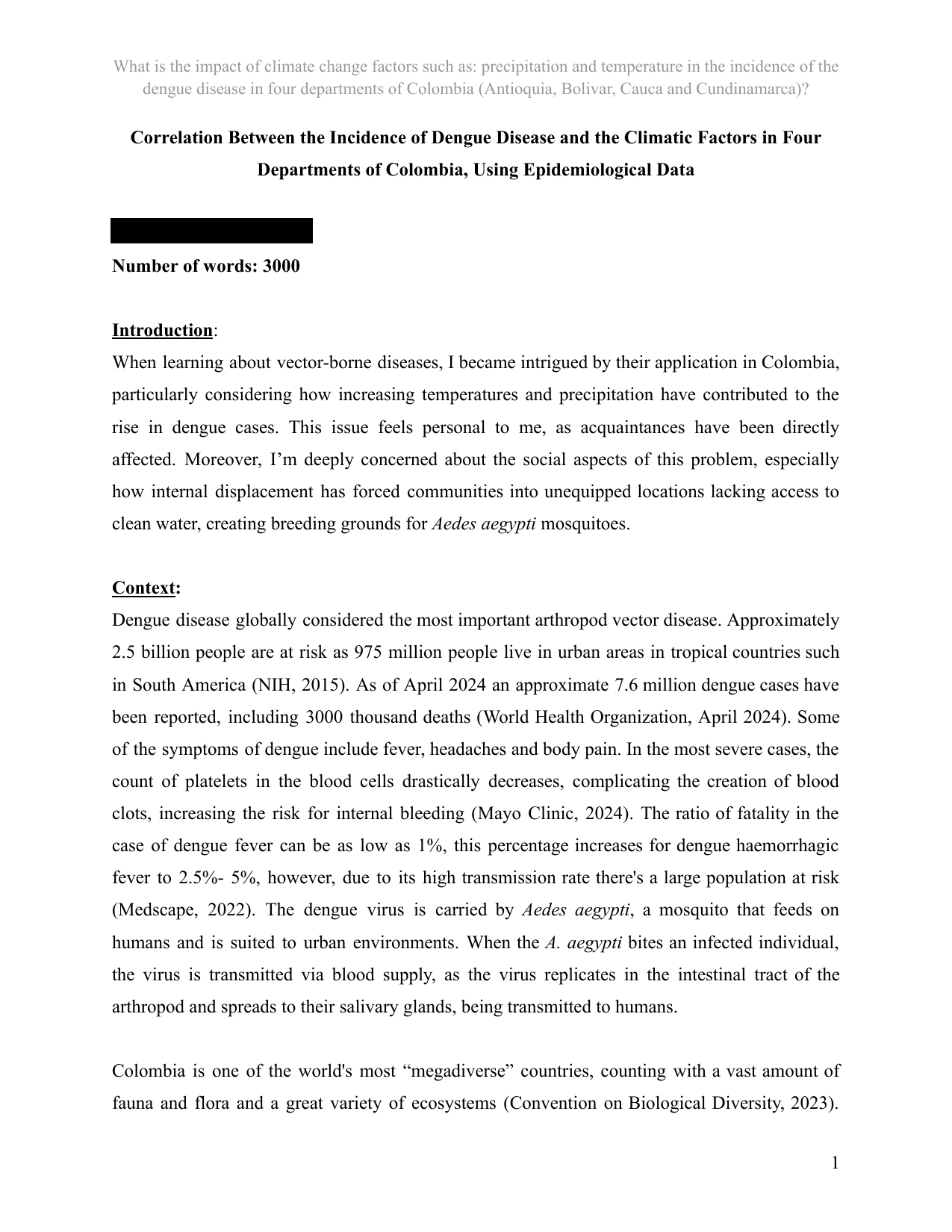 Correlation Between the Incidence of Dengue Disease and the Climatic Factors in Four Departments of Colombia, Using Epidemiological Data - Biology IA exemplar scored 3