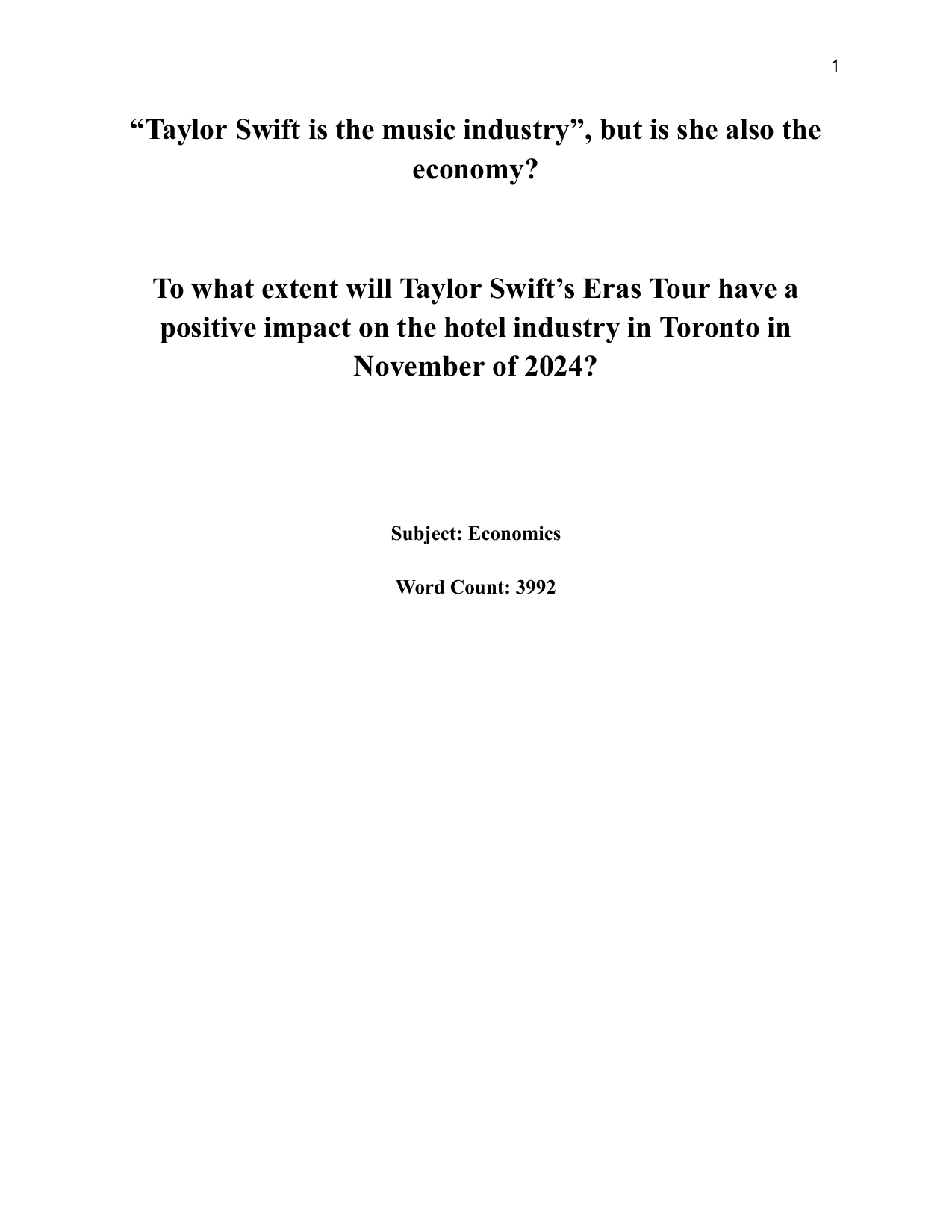 To what extent will Taylor Swift’s Eras Tour have a positive impact on the hotel industry in Toronto in November of 2024? - Economics EE exemplar scored C
