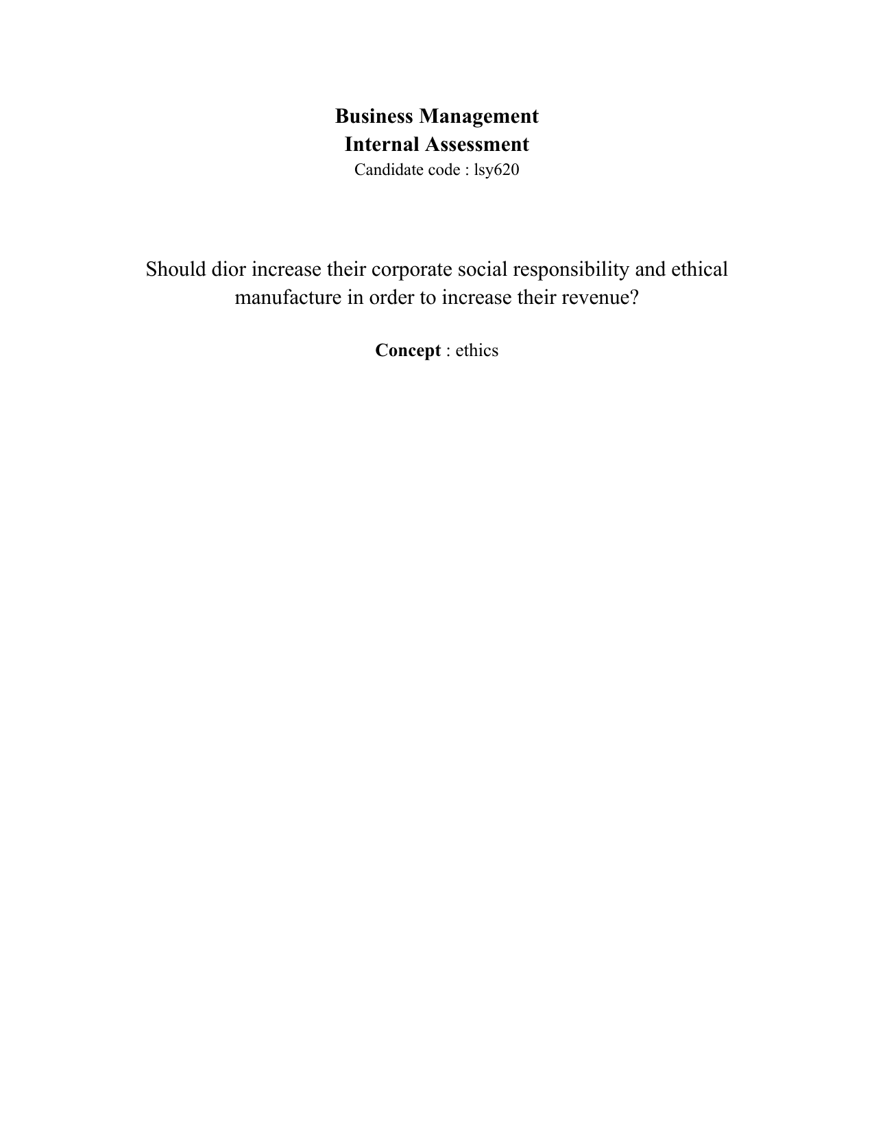 Should dior increase their corporate social responsibility and ethical manufacture in order to increase their revenue?