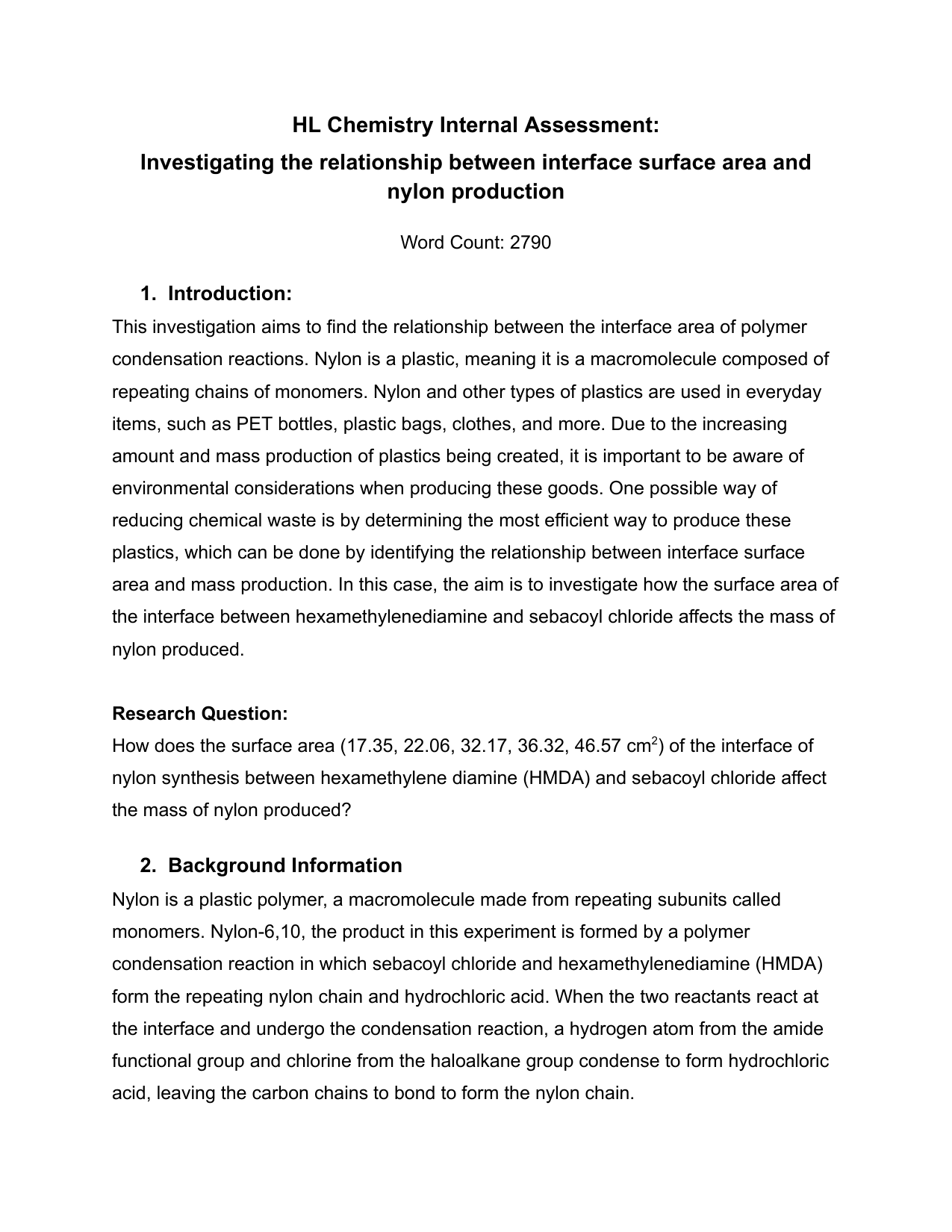 How does the surface area (17.35, 22.06, 32.17, 36.32, 46.57 cm2) of the interface of nylon synthesis between hexamethylene diamine (HMDA) and sebacoyl chloride affect the mass of nylon produced? - Chemistry IA exemplar scored 4