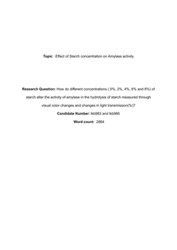 How do different concentrations ( 0%, 2%, 4%, 6% and 8%) of starch alter the activity of amylase in the hydrolysis of starch measured through visual color changes and changes in light transmission(%)?