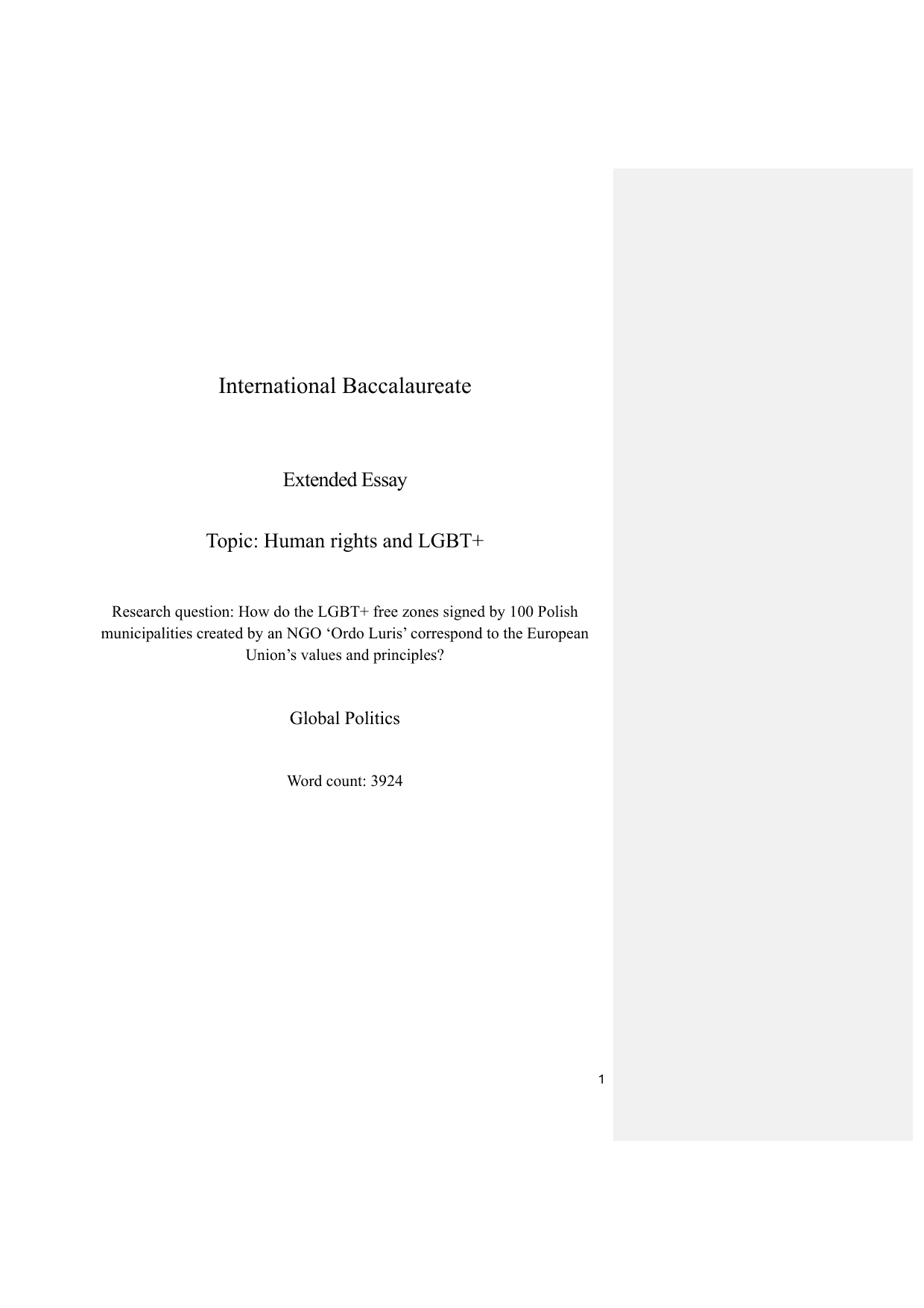 How do the LGBT+ free zones signed by 100 Polish municipalities created by an NGO ‘Ordo Luris’ correspond to the European Union’s values and principles? - Global Politics EE exemplar scored B