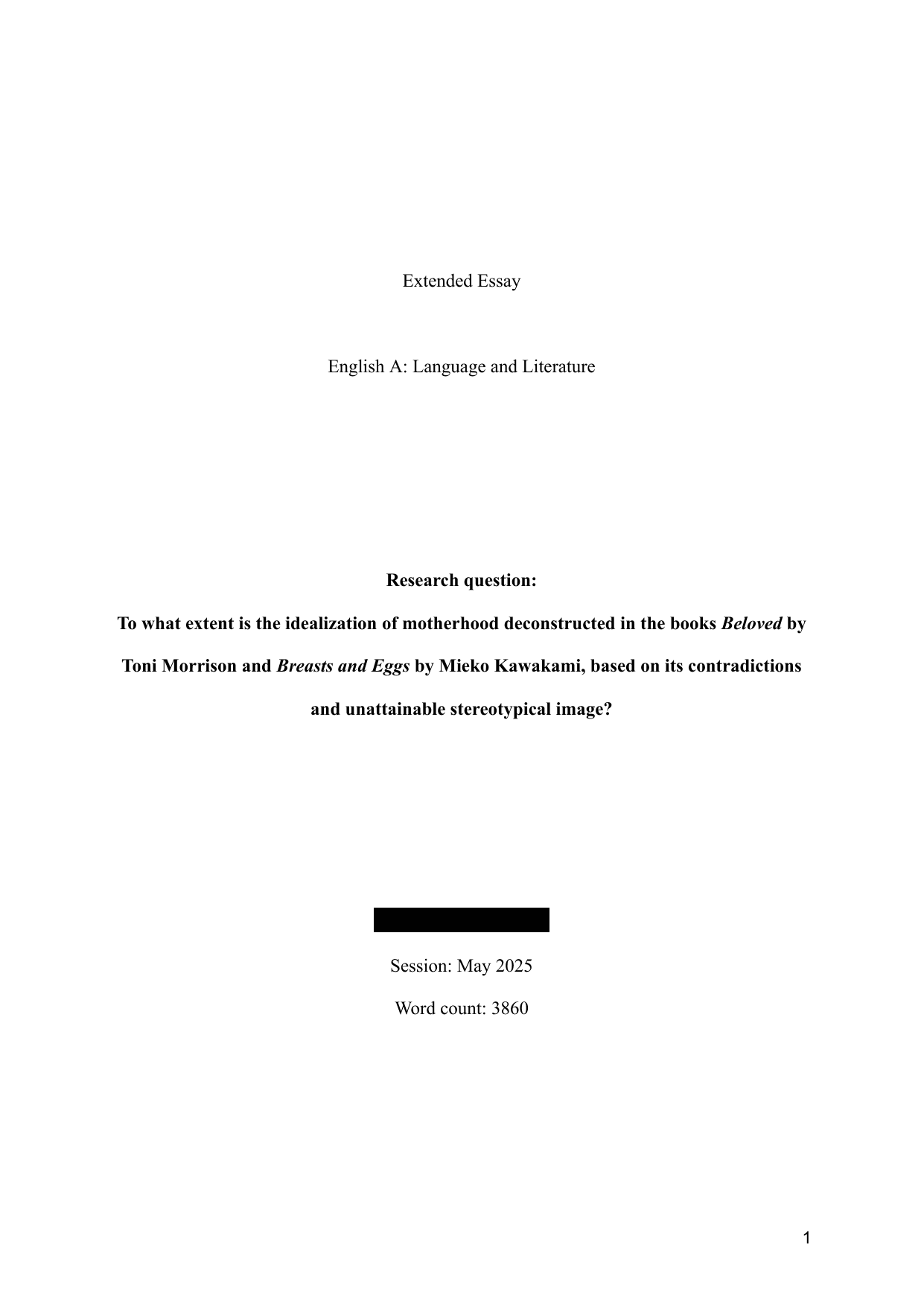 To what extent is the idealization of motherhood deconstructed in the books Beloved by Toni Morrison and Breasts and Eggs by Mieko Kawakami, based on its contradictions and unattainable stereotypical image? - English A Lit EE exemplar scored B