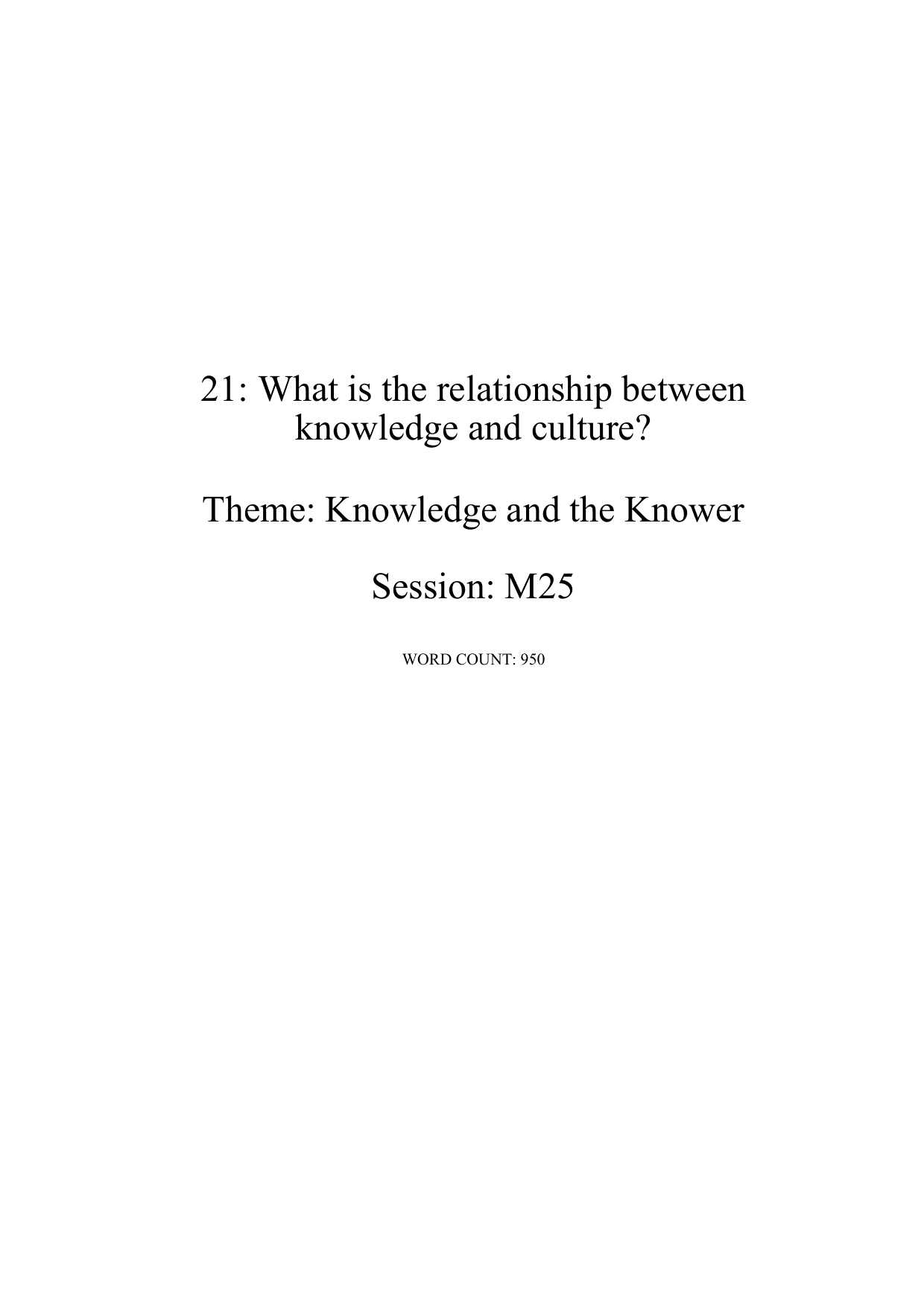 Coursework Exemplar - Theory of Knowledge (TOK) TOK exemplar scored C