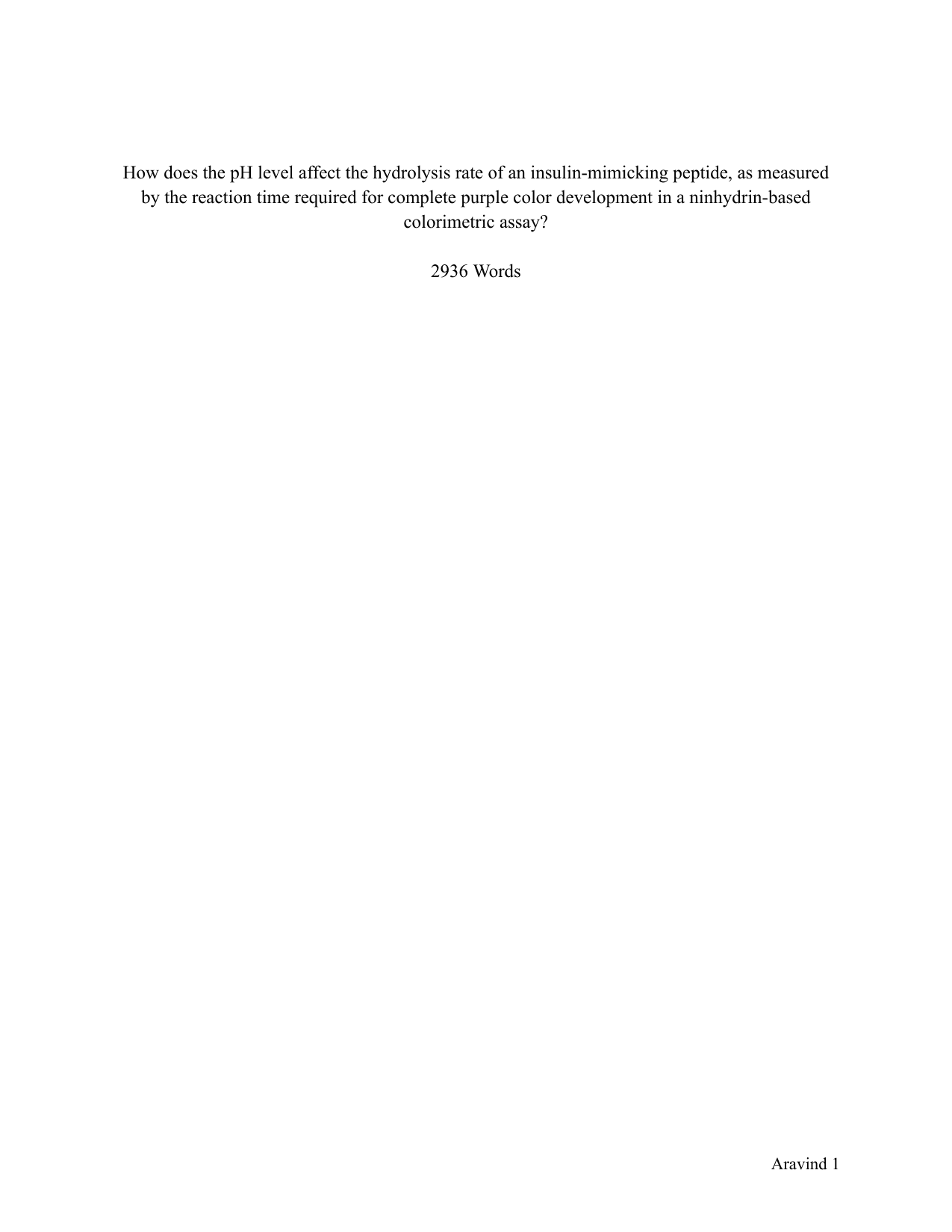 How does the pH level affect the hydrolysis rate of an insulin-mimicking peptide, as measured by the reaction time required for complete purple color development in a ninhydrin-based colorimetric assay? - Chemistry IA exemplar scored 7