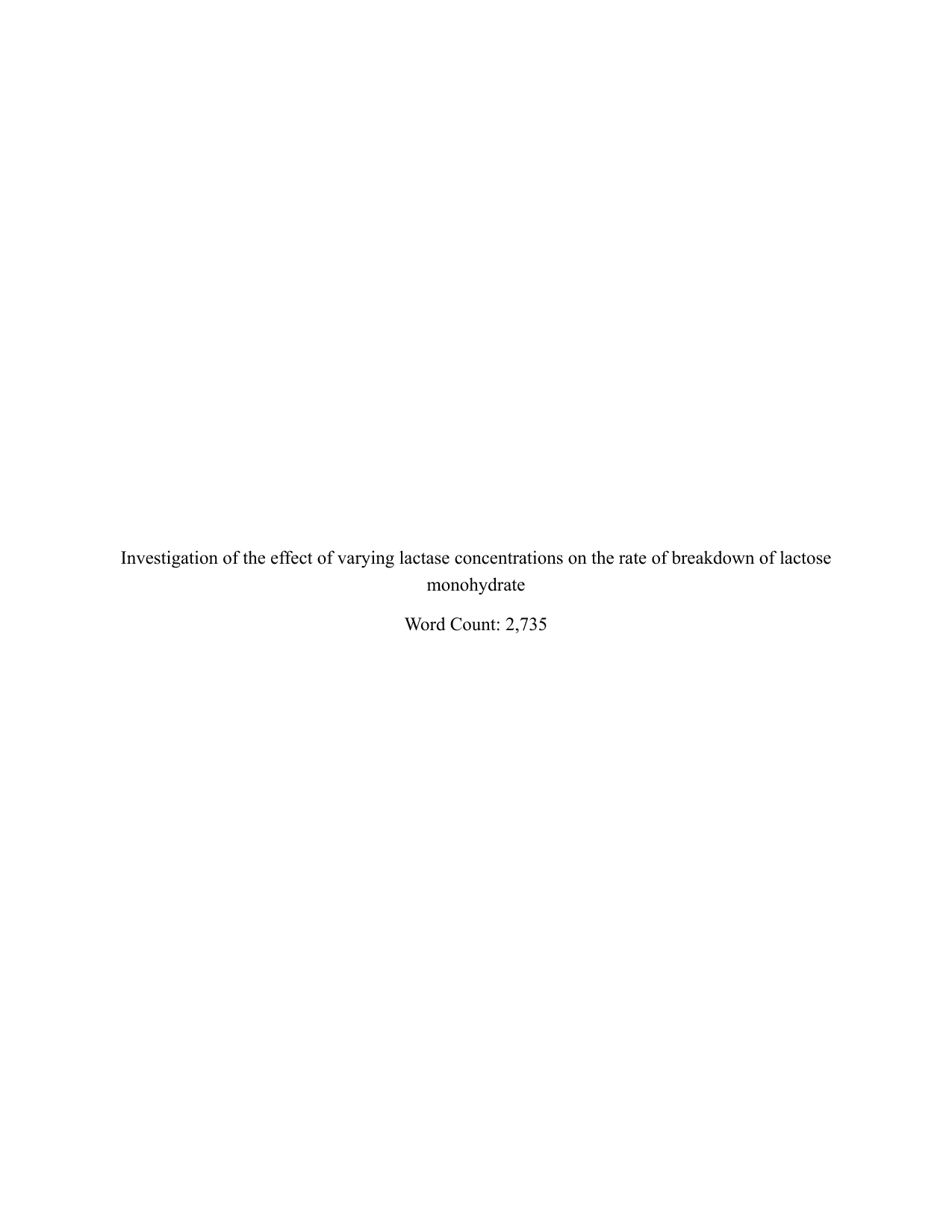 Investigation of the effect of varying lactase concentrations on the rate of breakdown of lactose monohydrate - Biology IA exemplar scored 6