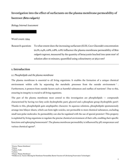 To what extent does the increasing surfactant (SLES, Coco-Glucoside) concentration
(0.2%, 0.4%, 0.6%, 0.8%, 1.0%) influence the plasma membrane permeability of Beta
vulgaris taproot, measured by the quantity of betacyanin leached into 5000 mm3 of
solution after 10 minutes, quantified using colourimetry at 565.0 nm?