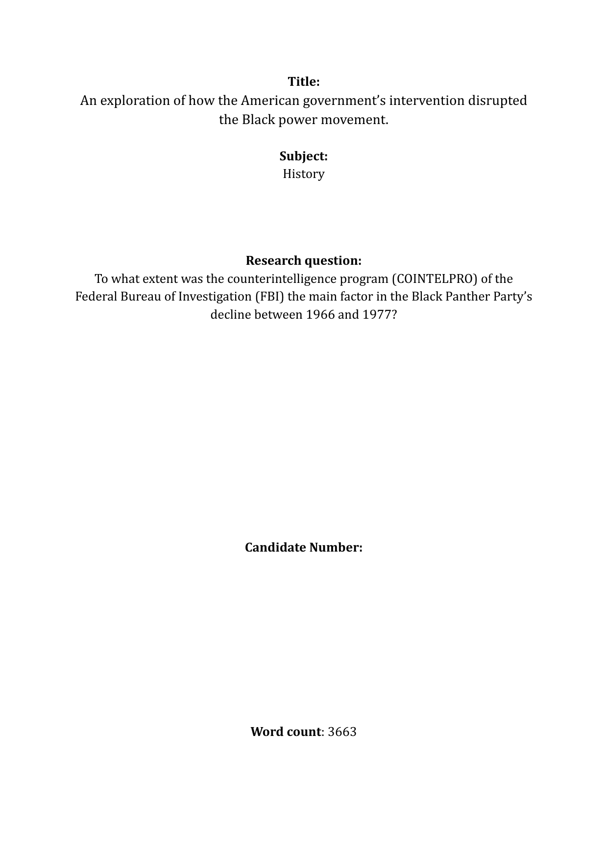 To what extent was the counterintelligence program (COINTELPRO) of the Federal Bureau of Investigation (FBI) the main factor in the Black Panther Party’s decline between 1966 and 1977? - History EE exemplar scored B