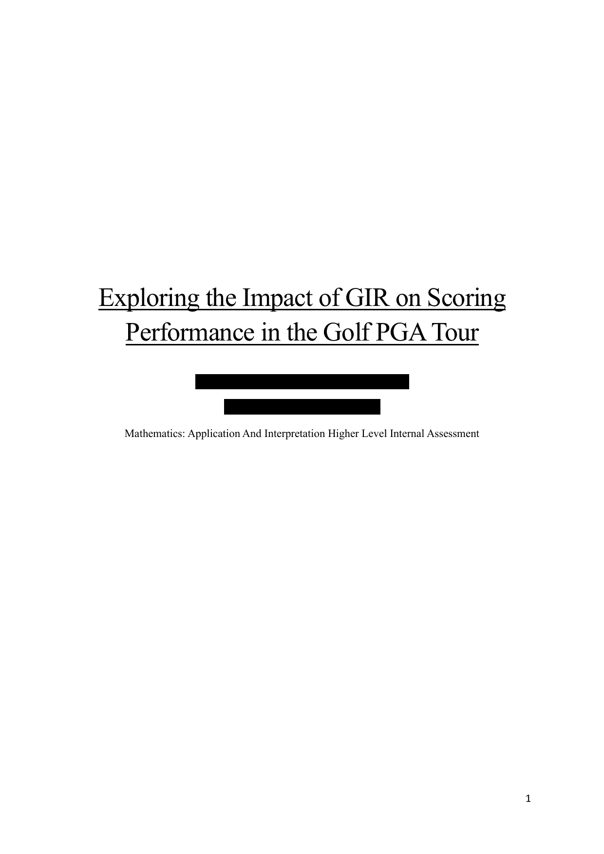 Exploring the Impact of GIR on Scoring Performance in the Golf PGA Tour - Mathematics Applications & Interpretation (AI) IA exemplar scored 6