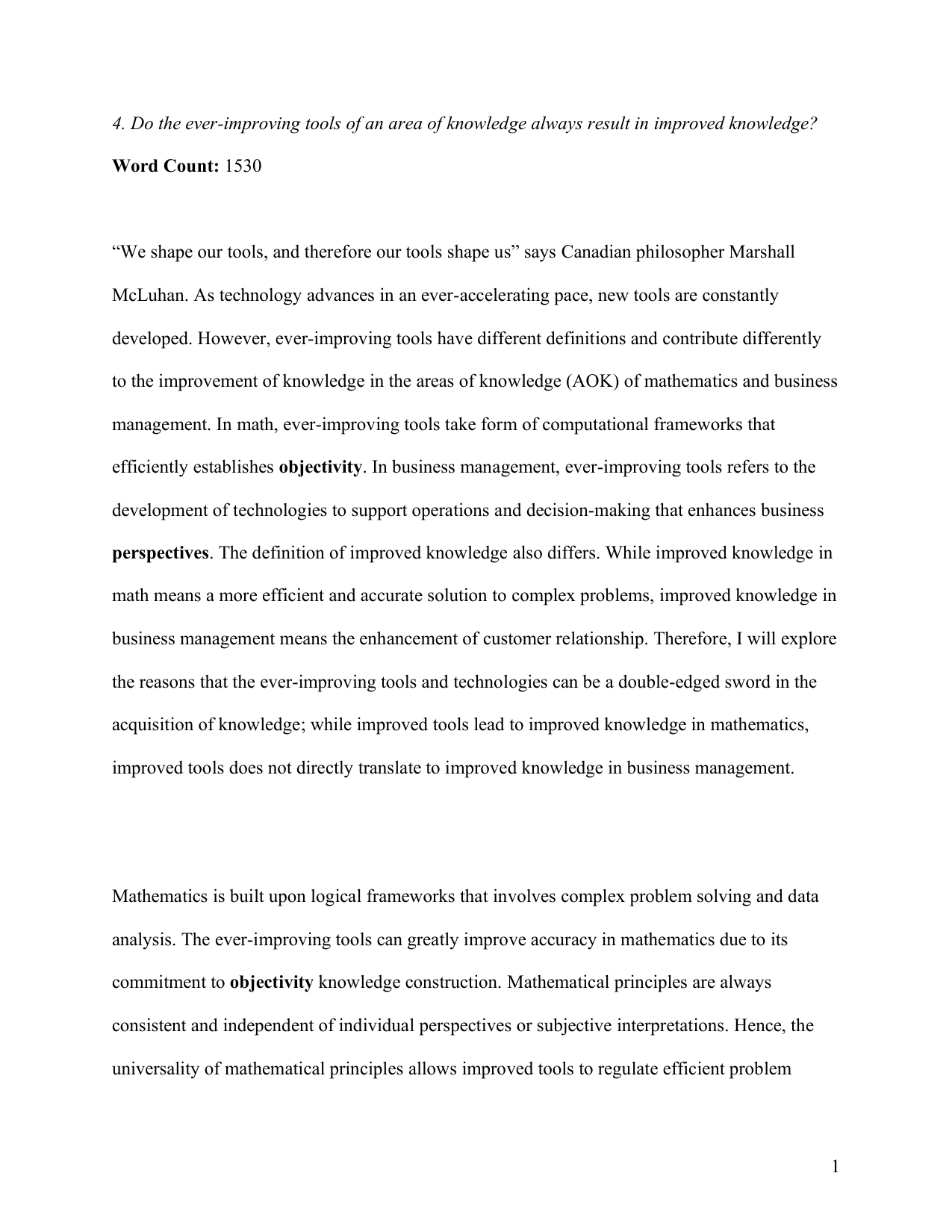 Do the ever-improving tools of an area of knowledge always result in improved knowledge? Discuss with reference to two areas of knowledge. - Theory of Knowledge (TOK) TOK exemplar scored A