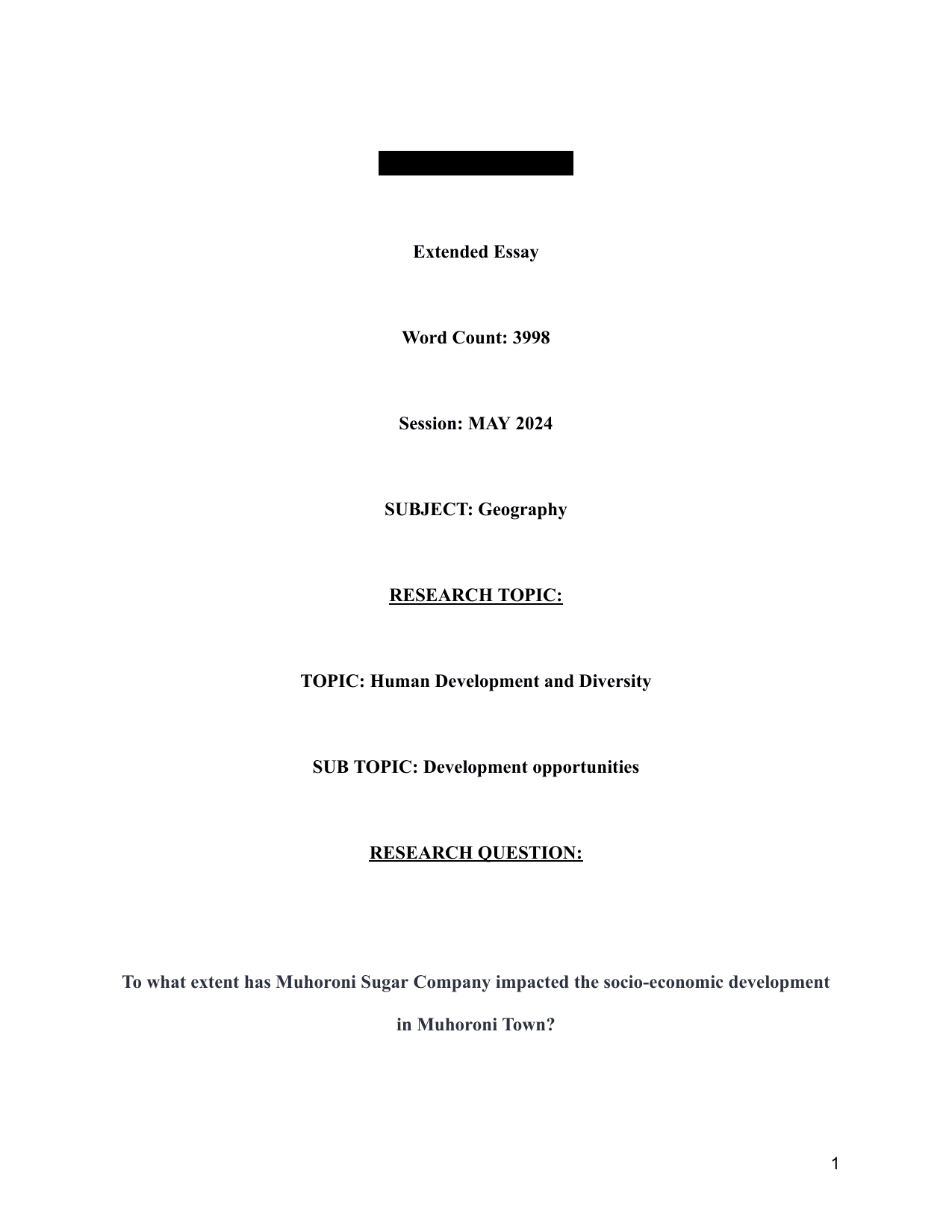 To what extent has Muhoroni Sugar Company impacted the socio-economic development in Muhoroni Town? - Geography EE exemplar scored A